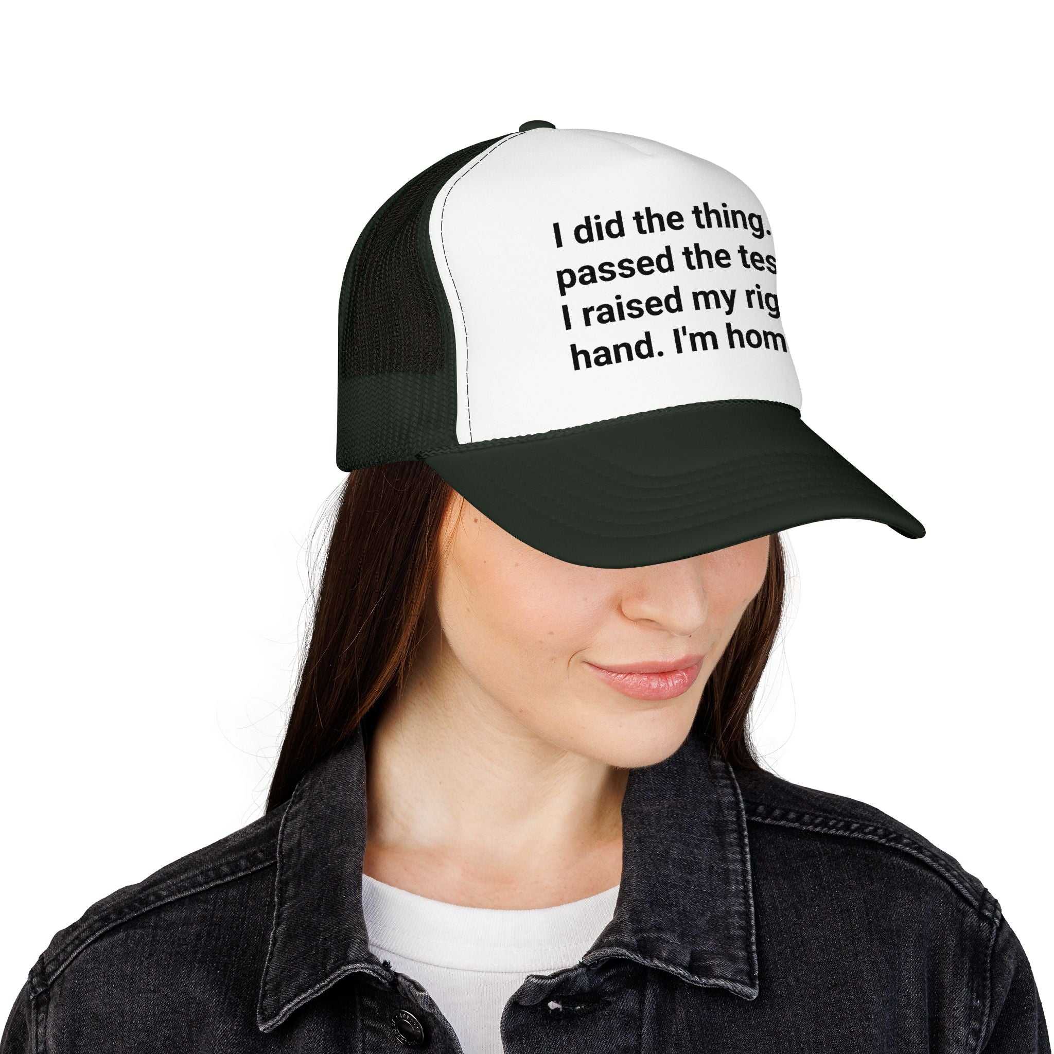 I Did the Thing - Trucker Hat for New US Citizens