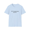 CPT. Earned Every Rep of It - T-Shirt for New Personal Trainers