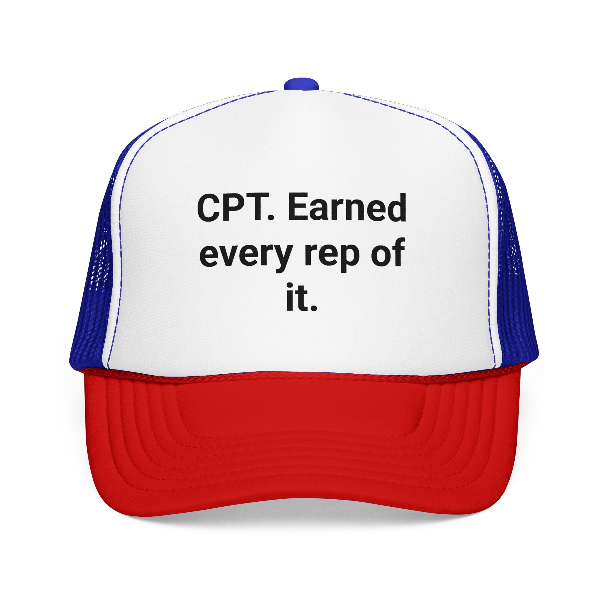 CPT. Earned Every Rep of It - Trucker Hat for New Personal Trainers