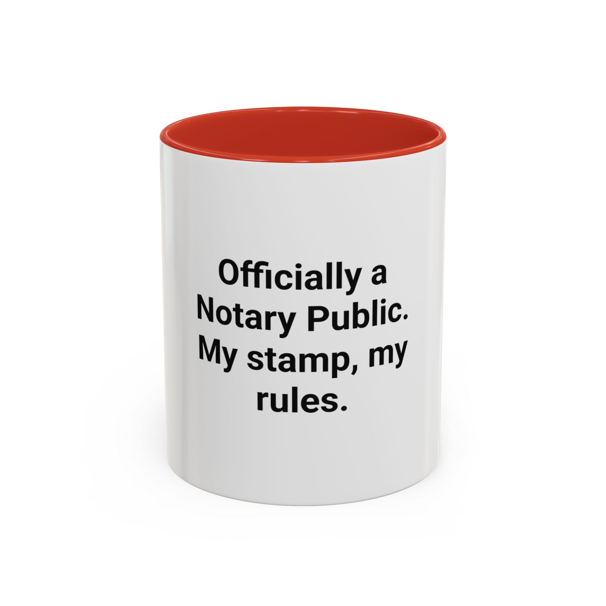 Officially a Notary Public, My Stamp My Rules - Accent Mug