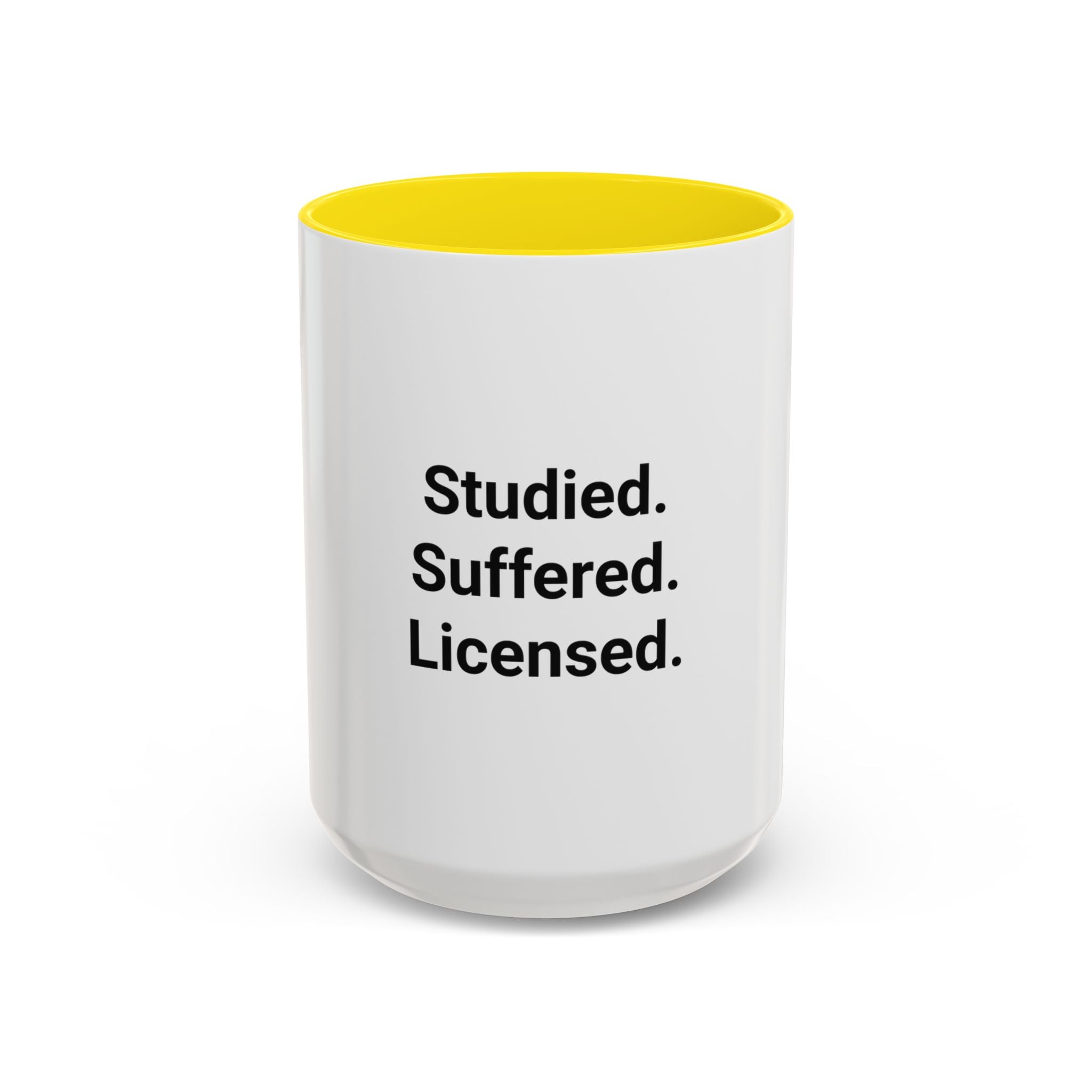 Studied. Suffered. Licensed. - Accent Mug for Series 7 Pass