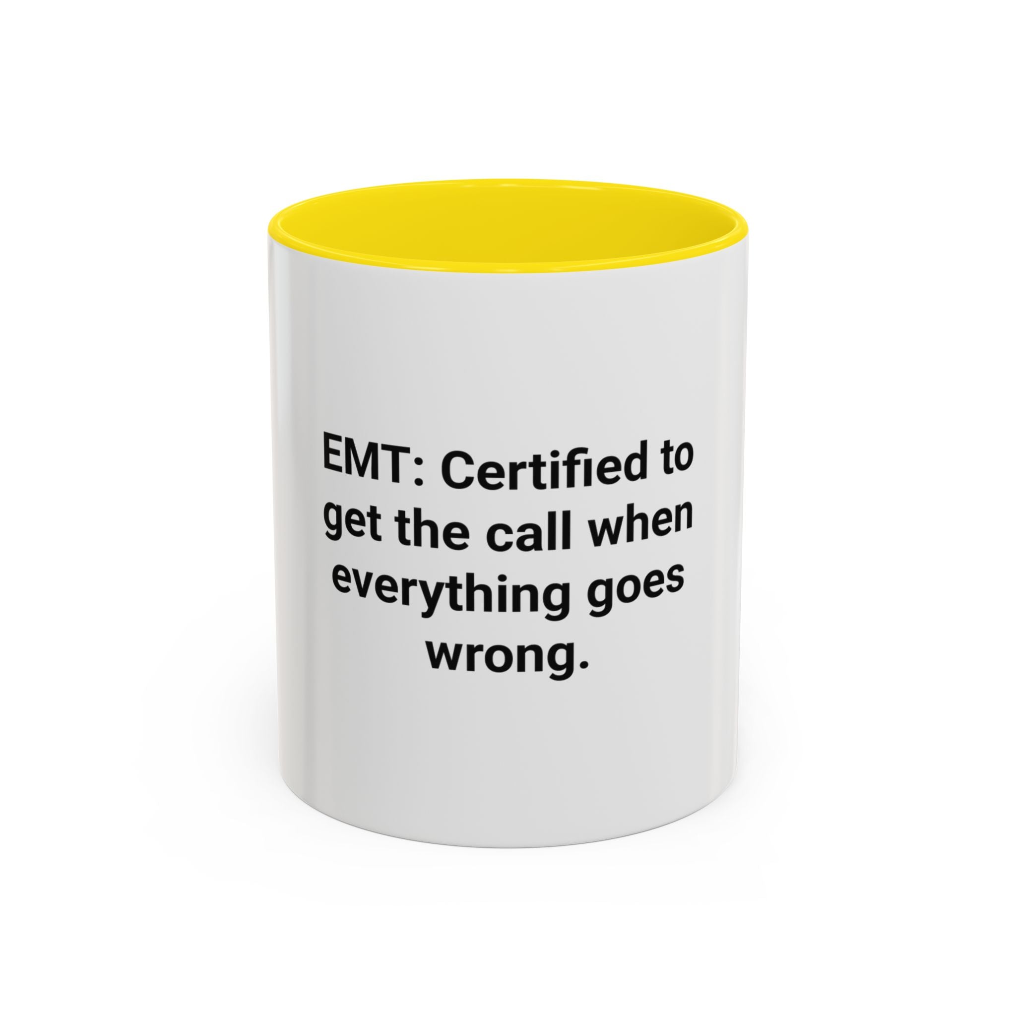 EMT Certified Mug - Accent Mug for New EMT Certification Gift
