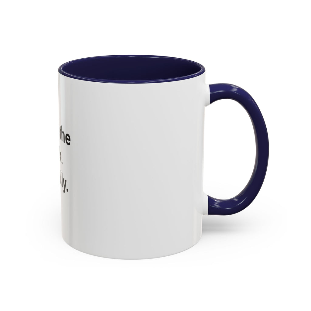 Wrote the Book. Literally. - Accent Mug for New Authors