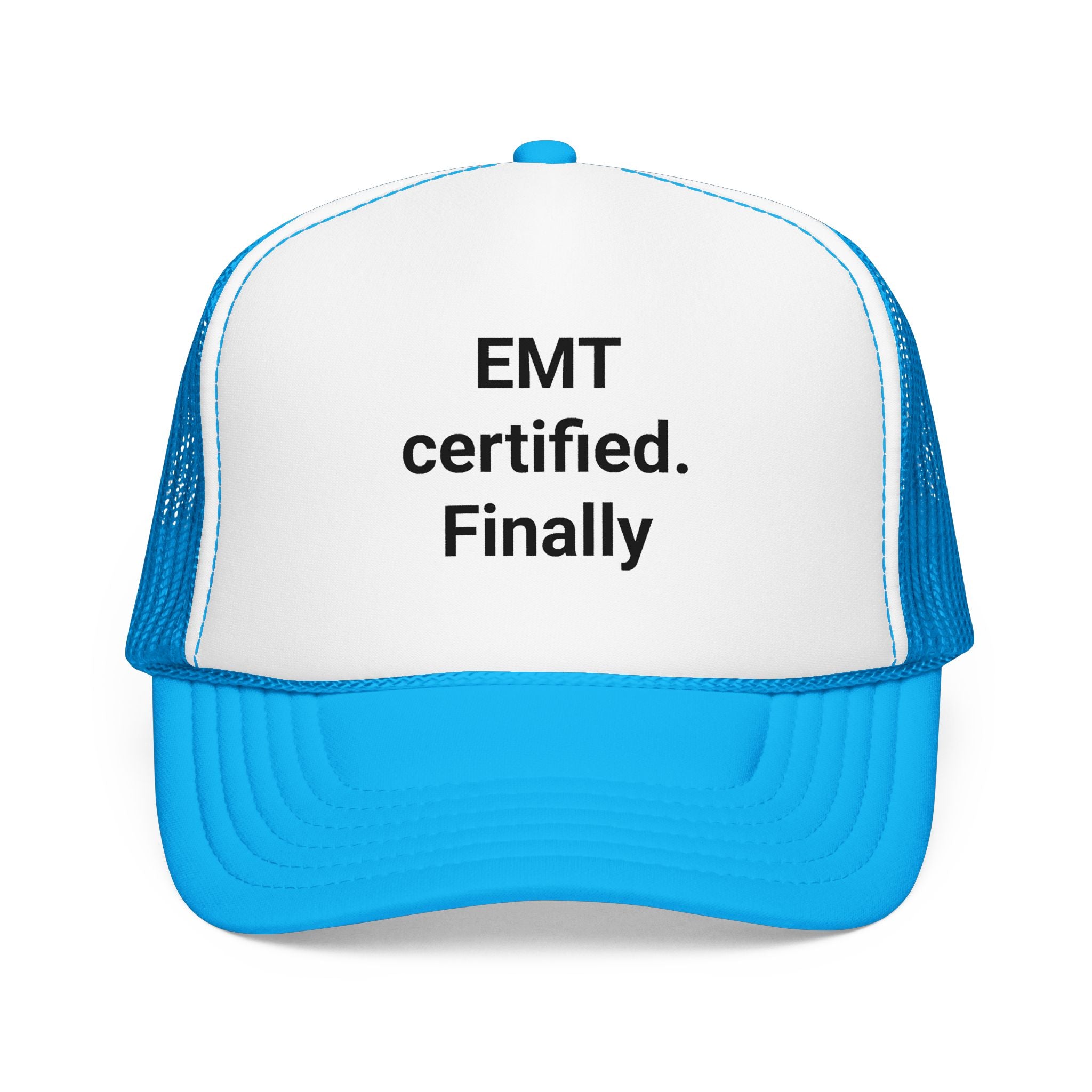 EMT Certified. Finally - Trucker Hat for New EMT Gift
