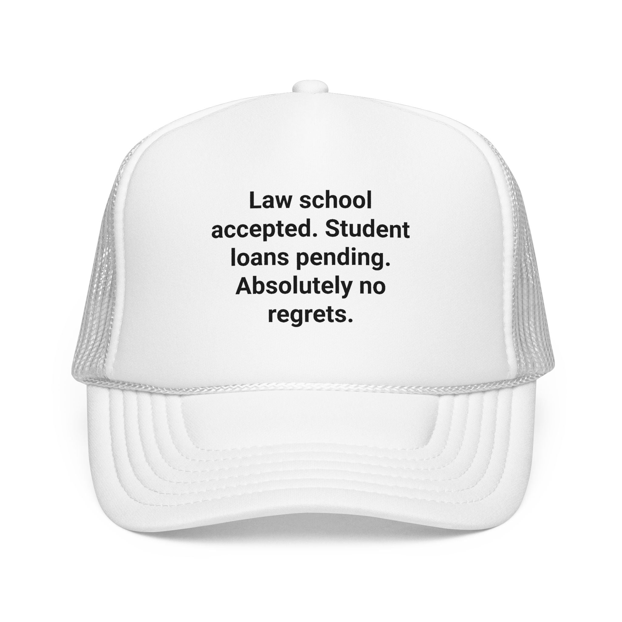 Law School Accepted No Regrets - Trucker Hat for Law Students