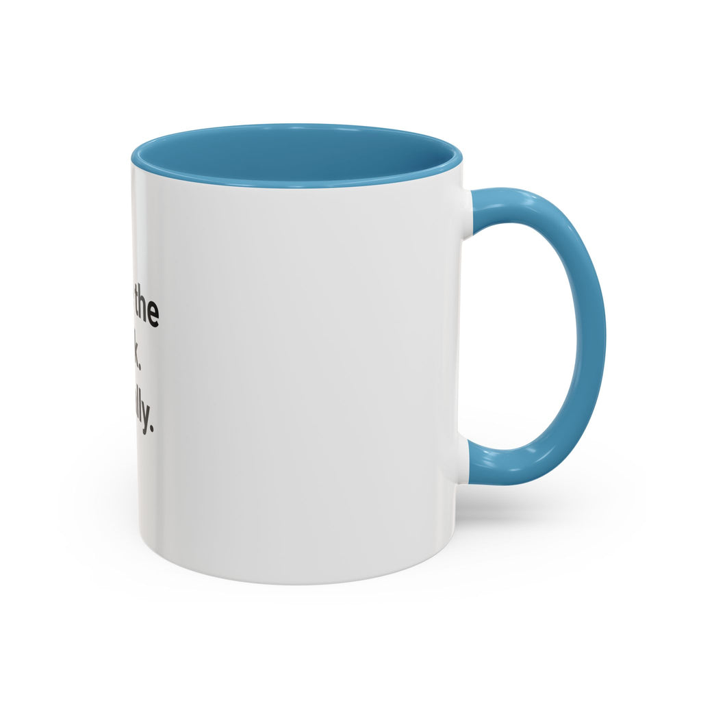 Wrote the Book. Literally. - Accent Mug for New Authors