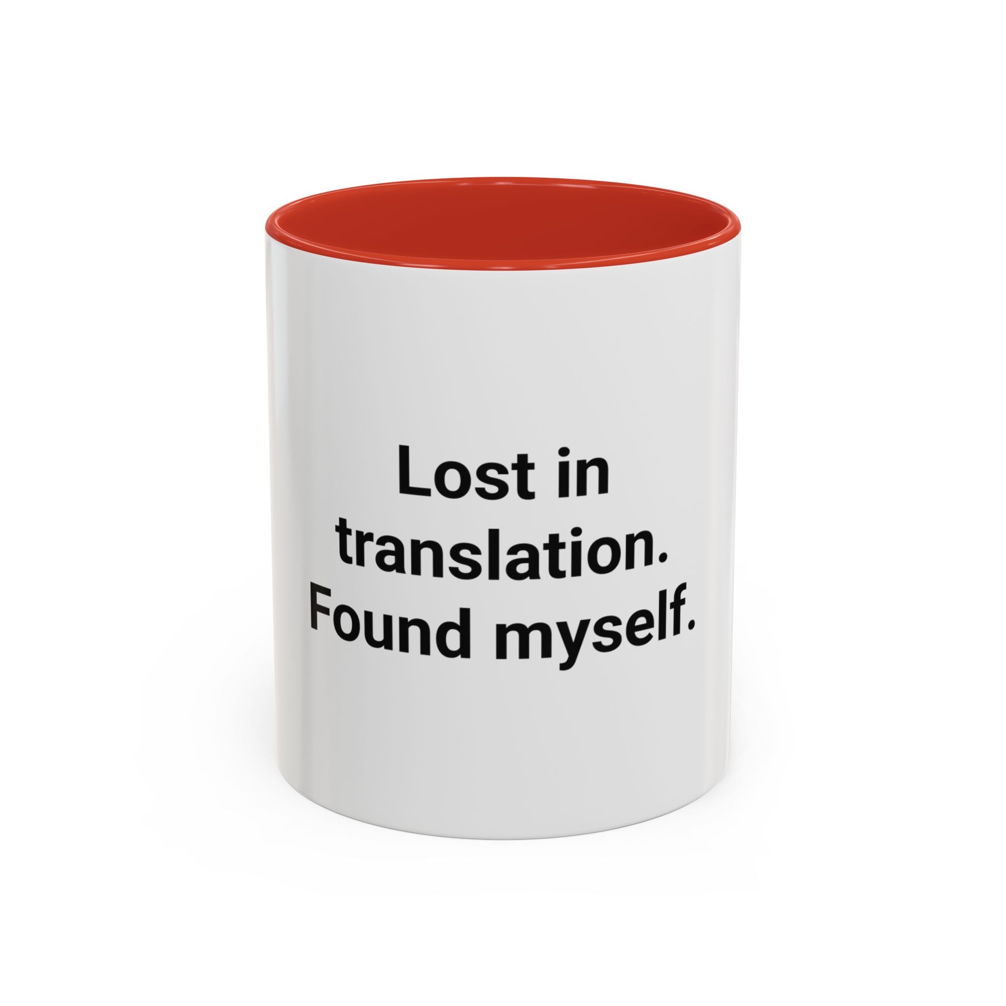 Lost in Translation. Found Myself. - Accent Mug for Solo Travelers