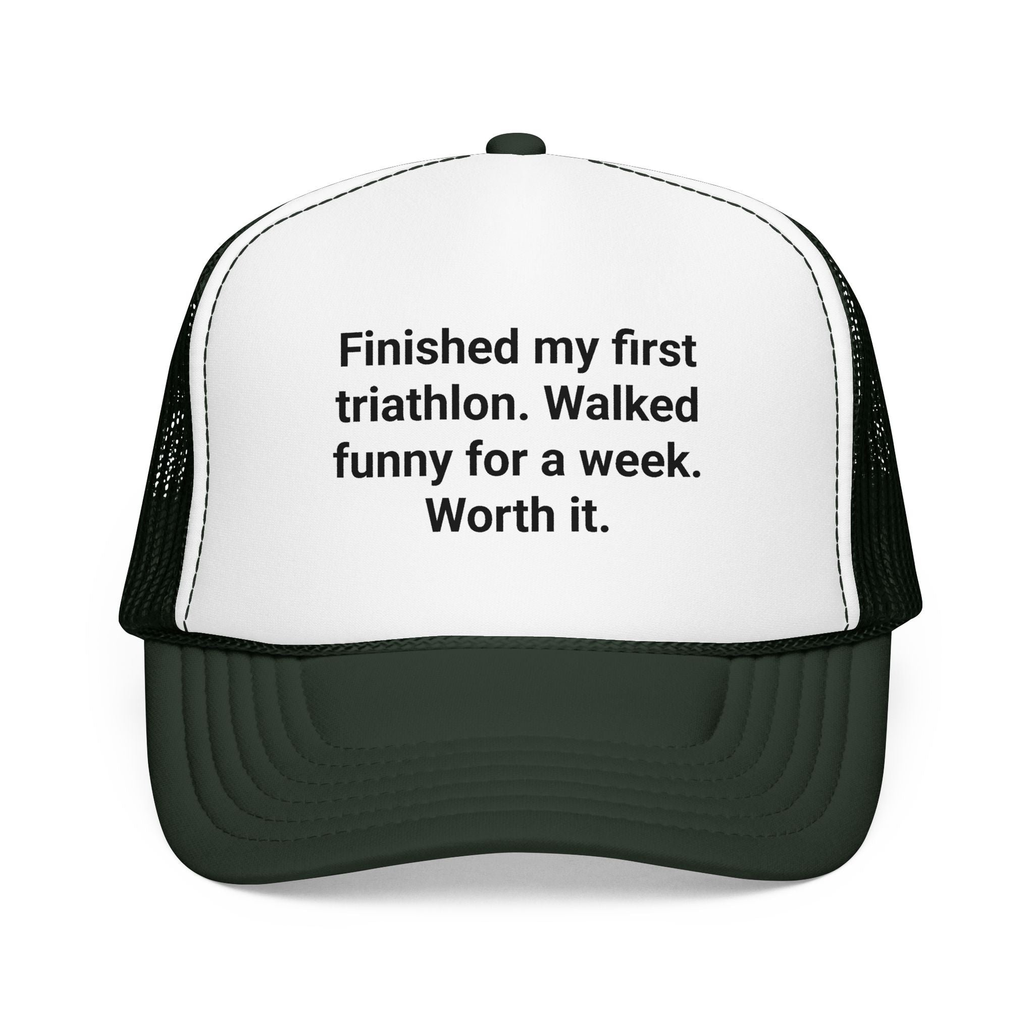 Finished My First Triathlon, Walked Funny for a Week - Trucker Hat for First-Time Triathletes