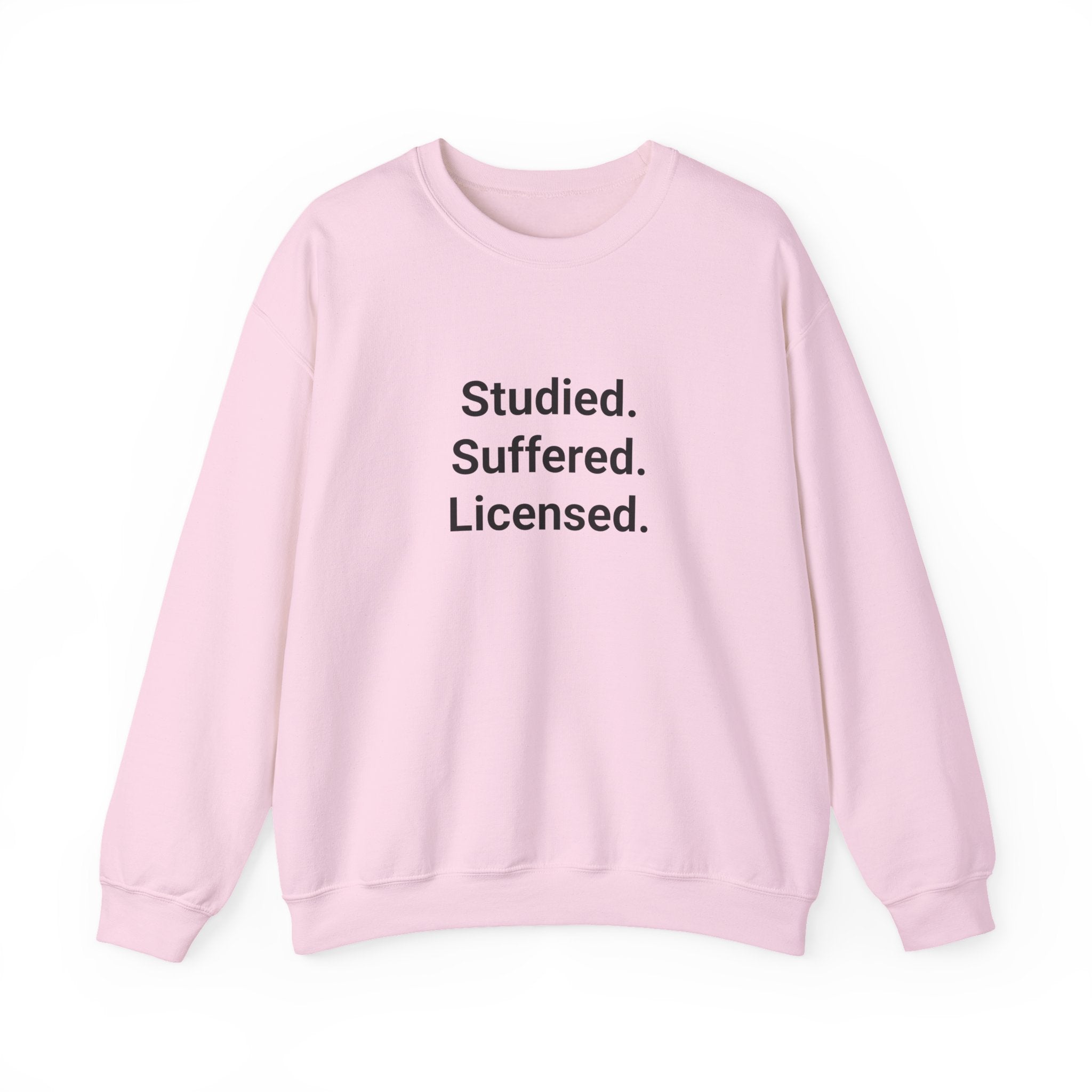 Studied. Suffered. Licensed. - Sweatshirt for Series 7 Exam Pass