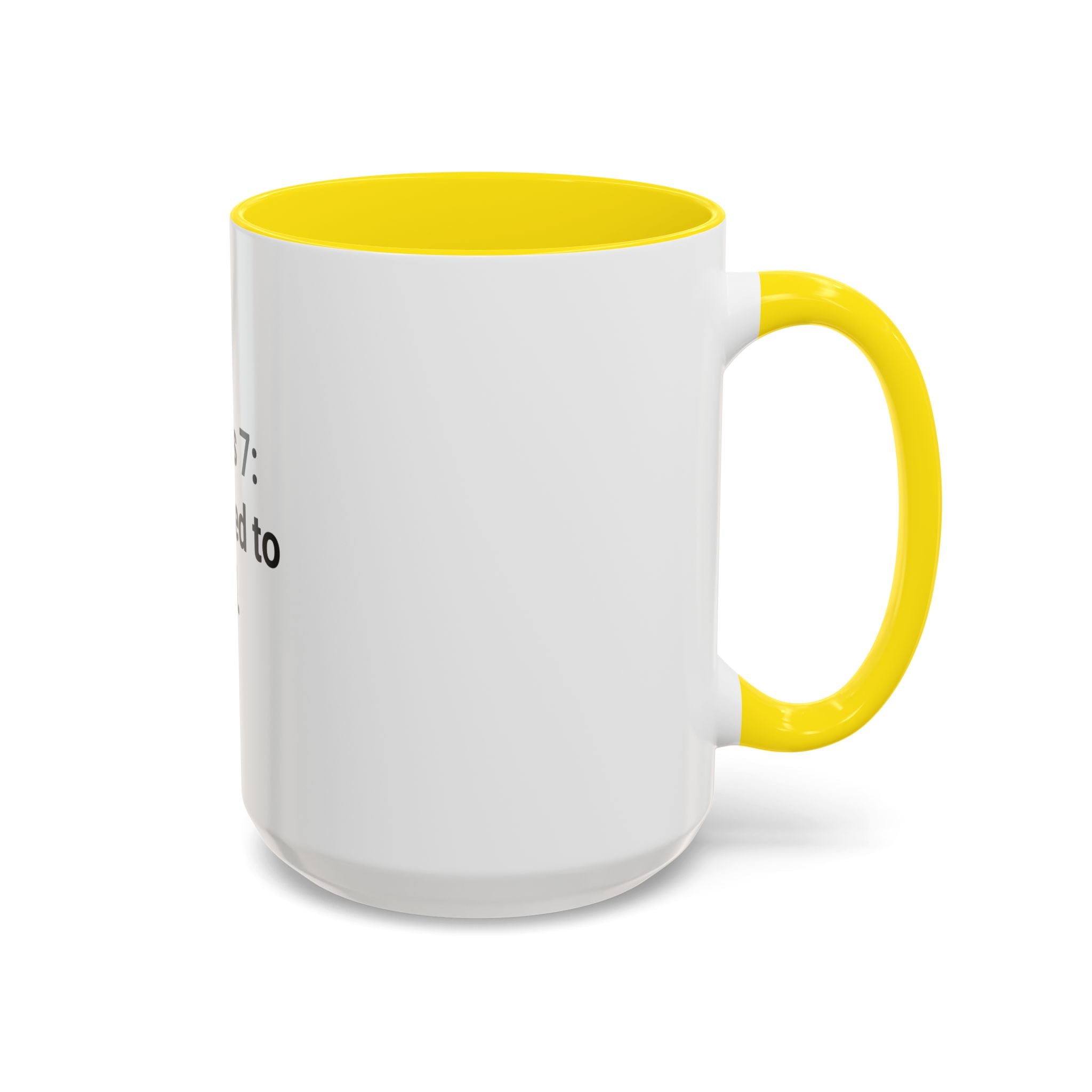 Series 7: Licensed to Bill - Accent Mug for New Brokers