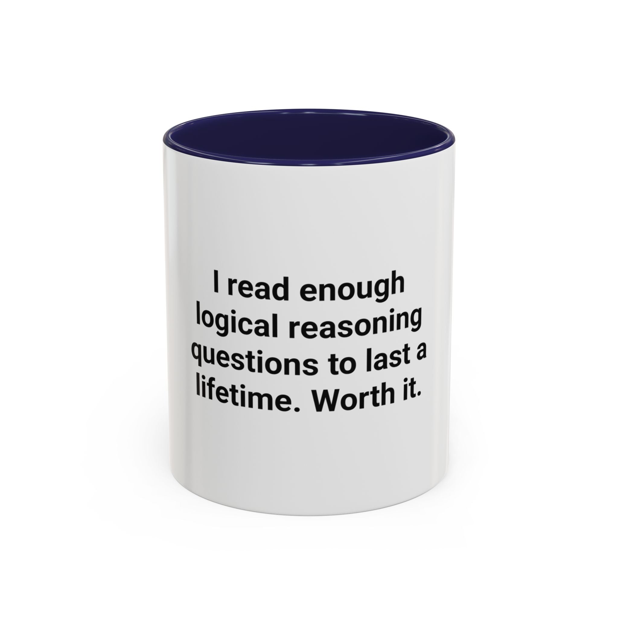I Read Enough Logical Reasoning - Mug for New Law Students
