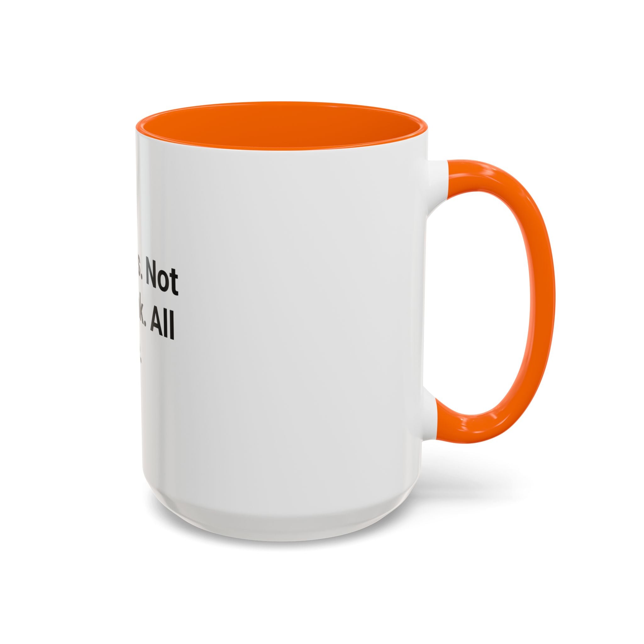 365 Days. Not One Drink. All Me. - Accent Mug for First Year Sober