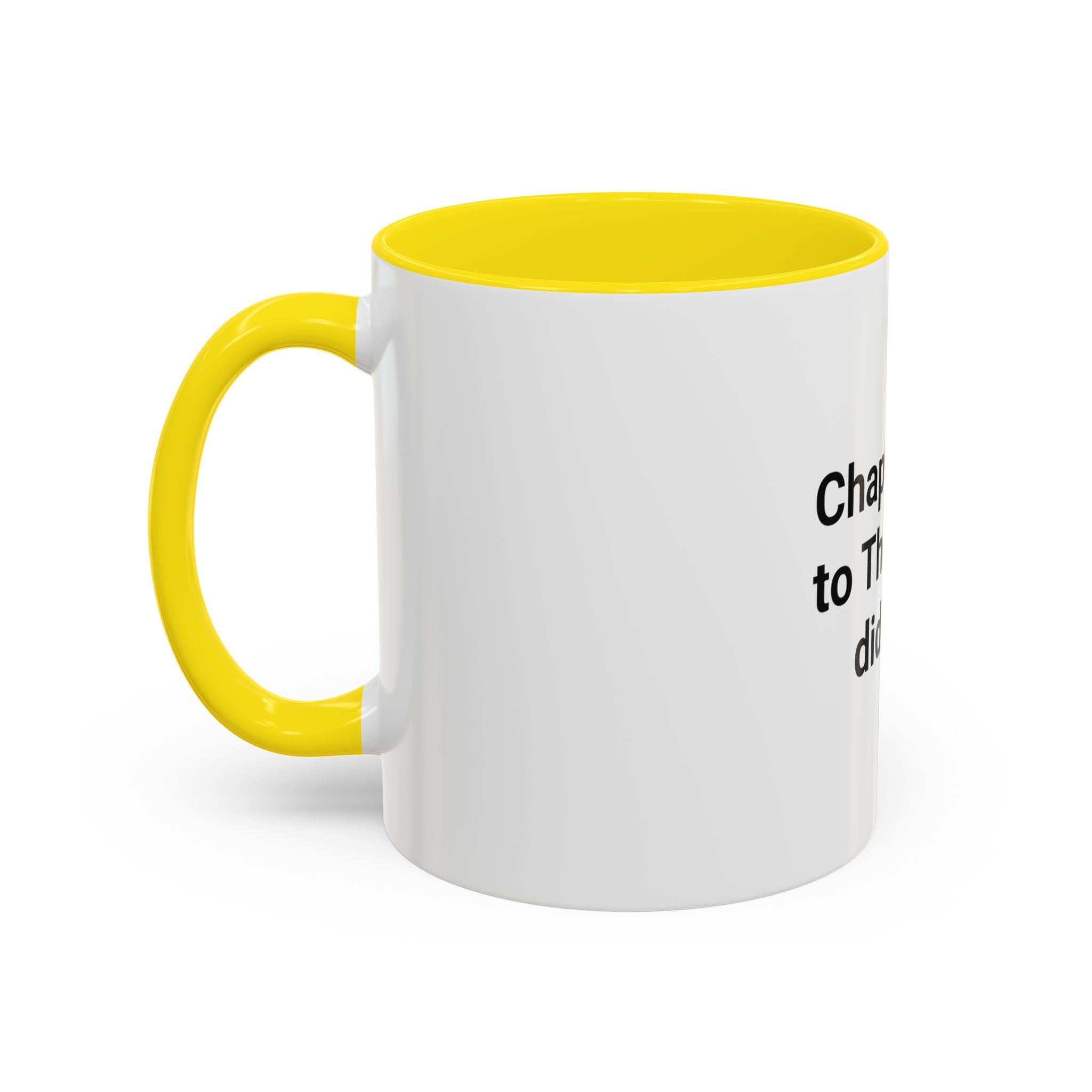 Chapter One to The End. I did that. - Mug for First-Time Novelists