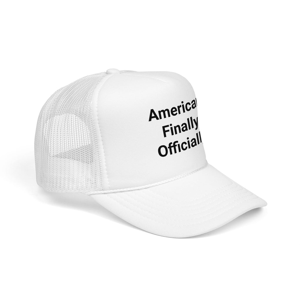 American. Finally. Officially. - Trucker Hat for New US Citizens