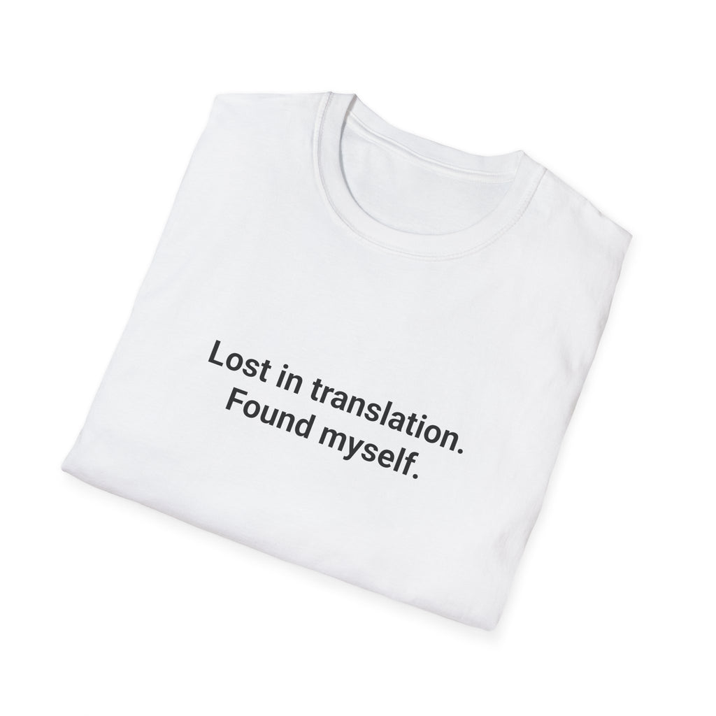 Lost in Translation. Found Myself. - T-Shirt for Solo Travelers
