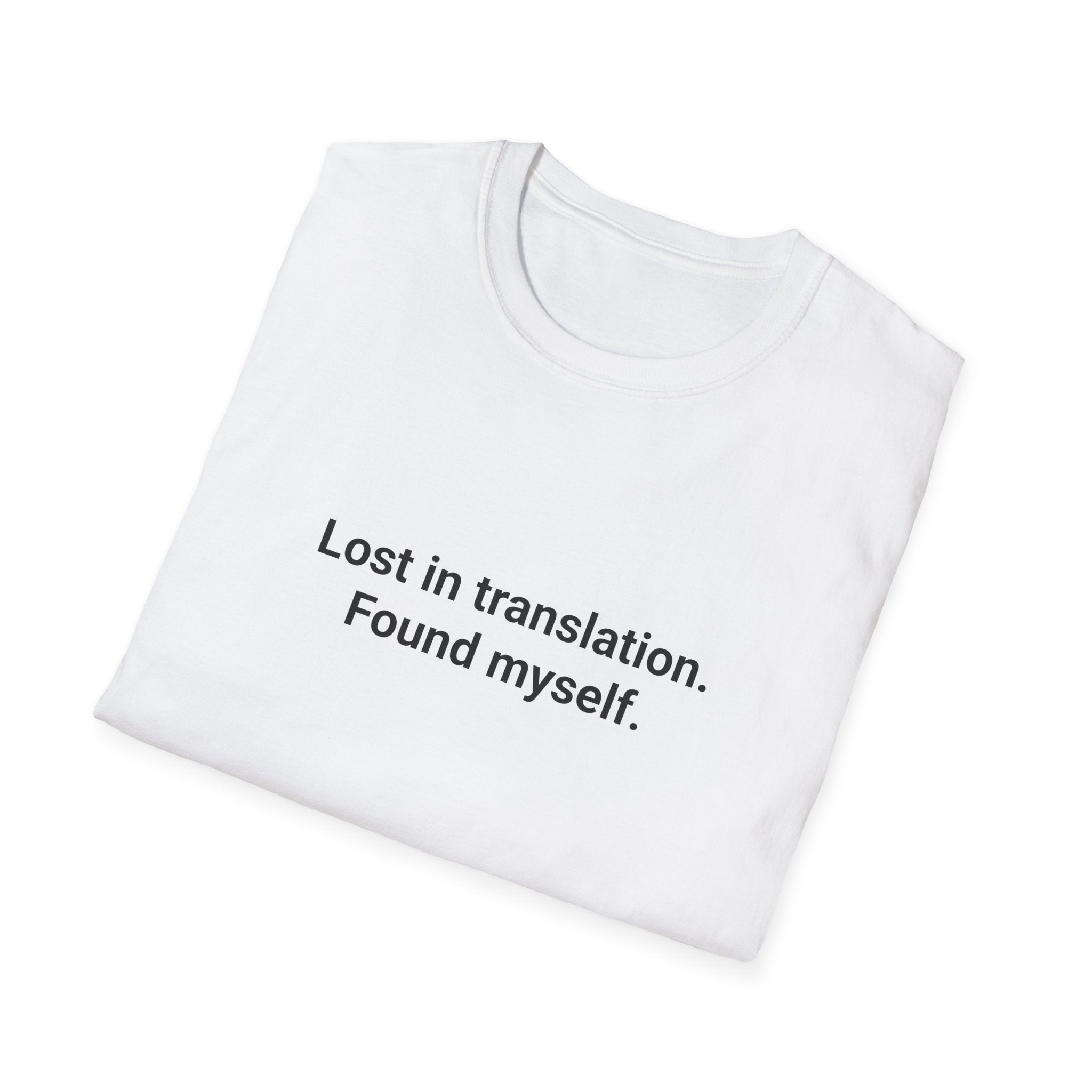 Lost in Translation. Found Myself. - T-Shirt for Solo Travelers