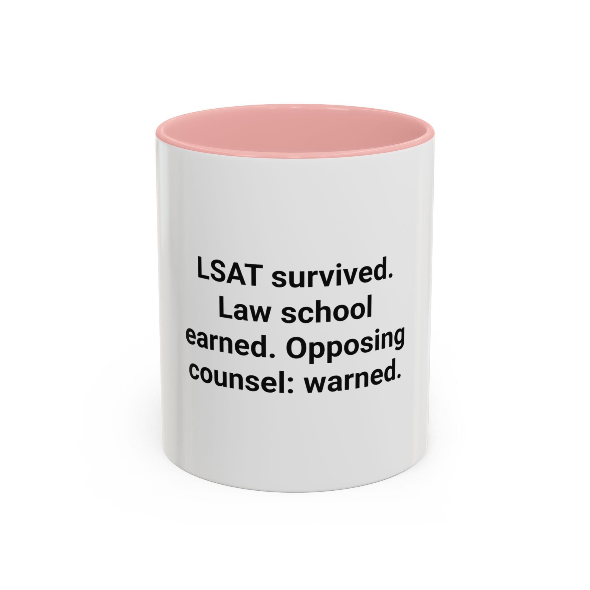 LSAT Survived Law School Earned - Accent Mug for New Law Students