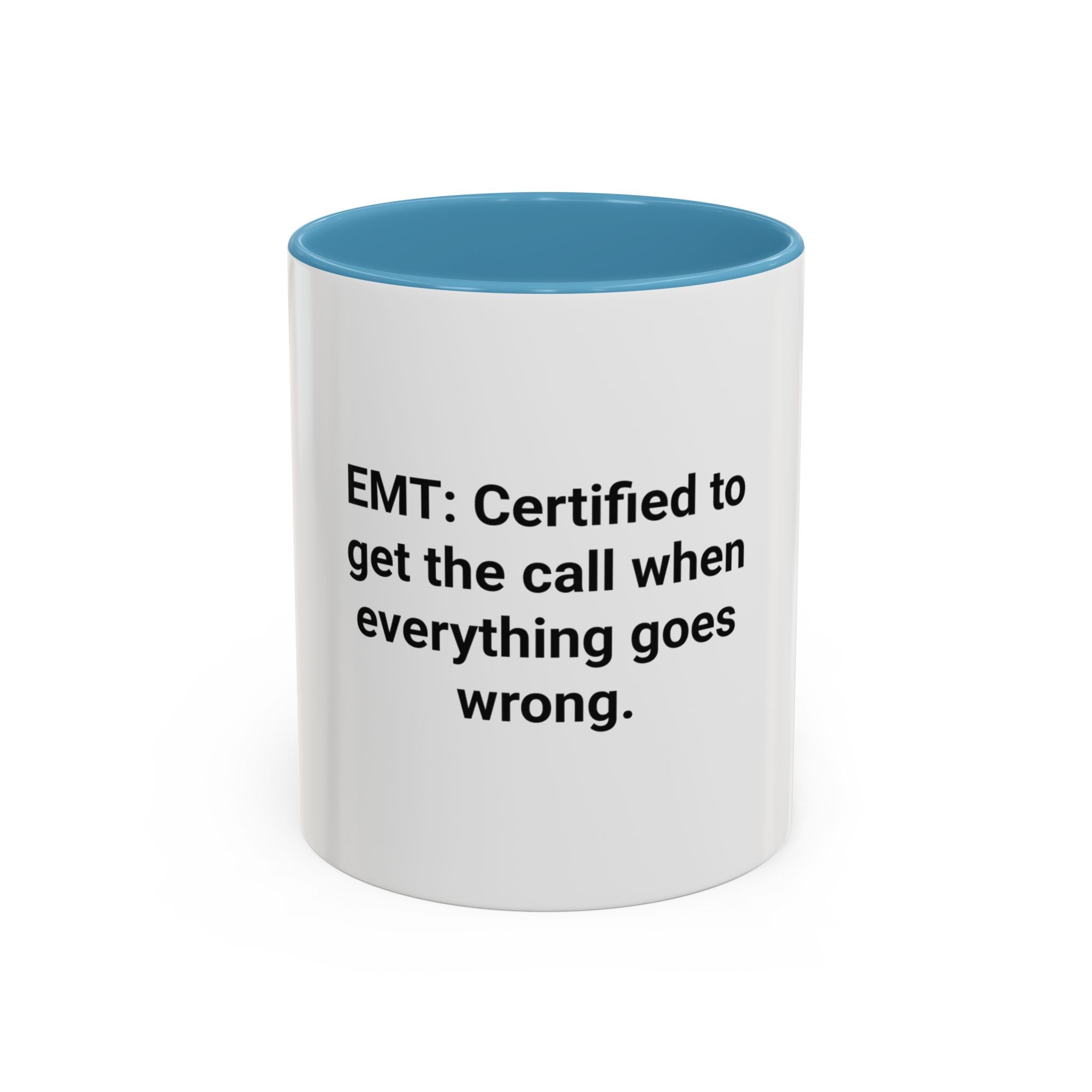 EMT Certified Mug - Accent Mug for New EMT Certification Gift