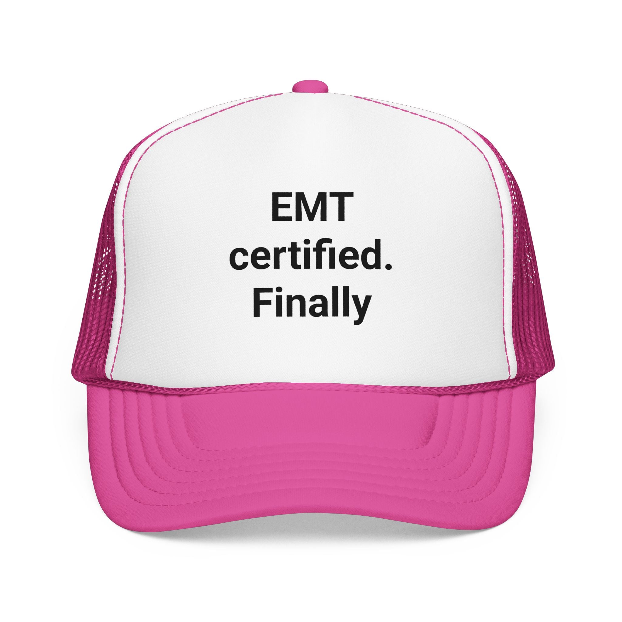 EMT Certified. Finally - Trucker Hat for New EMT Gift