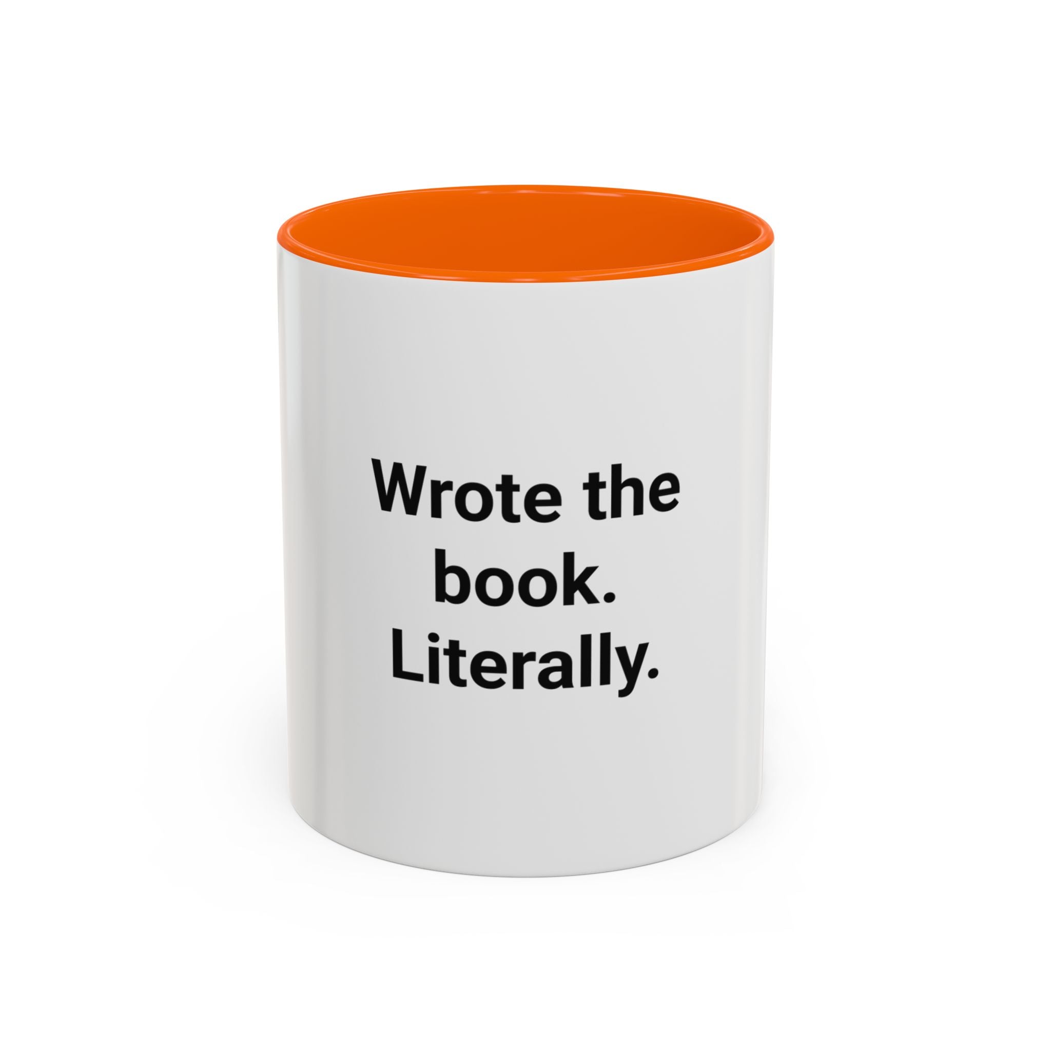 Wrote the Book. Literally. - Accent Mug for New Authors