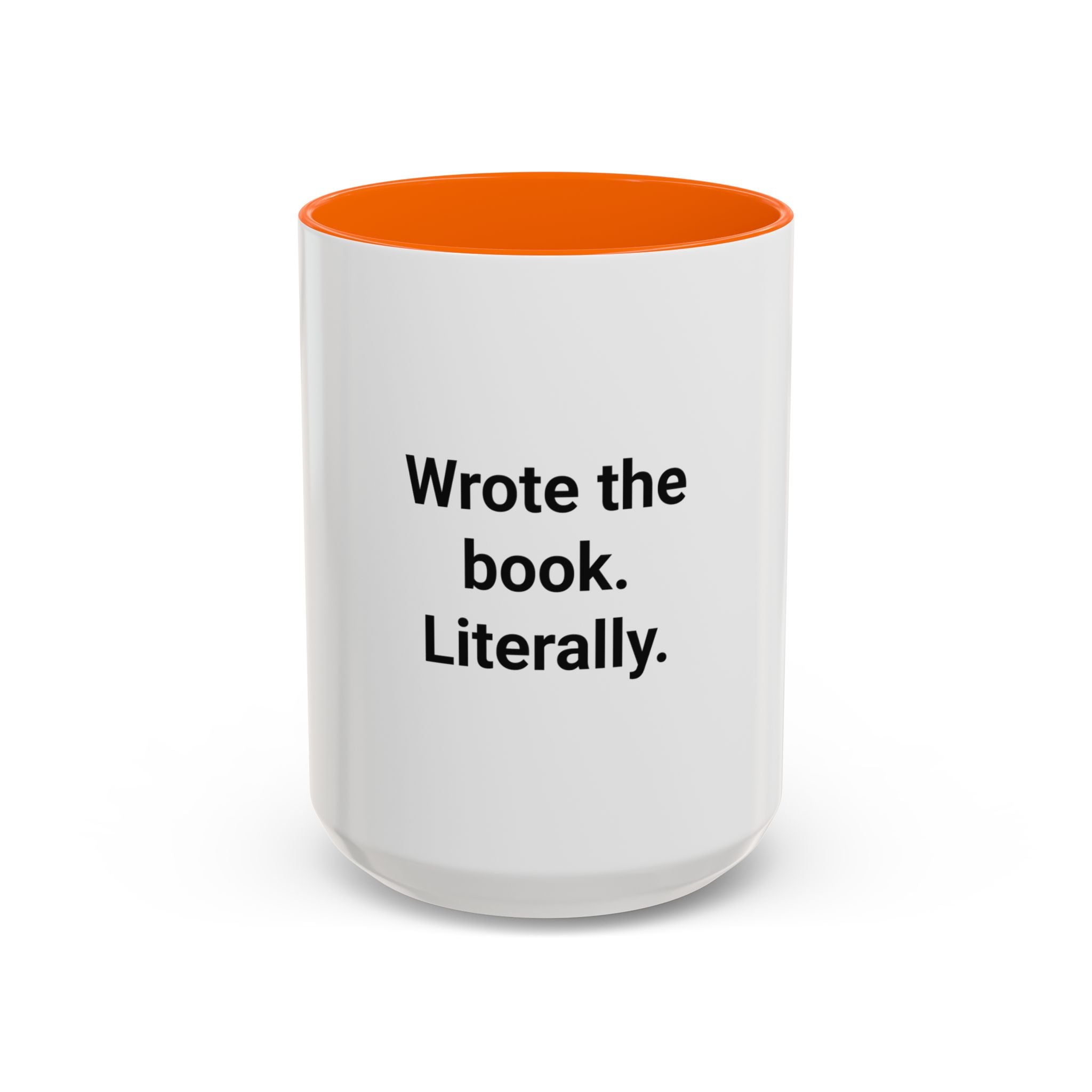 Wrote the Book. Literally. - Accent Mug for New Authors