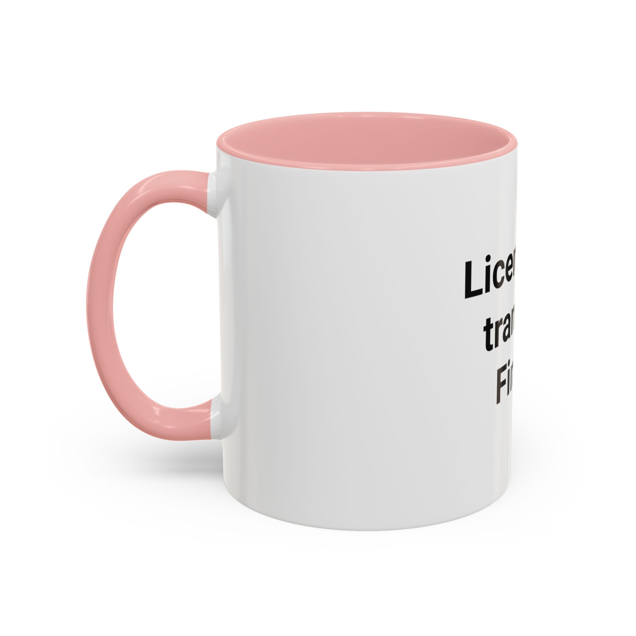 Licensed to Transmit. Finally. - Accent Mug for Ham Radio License