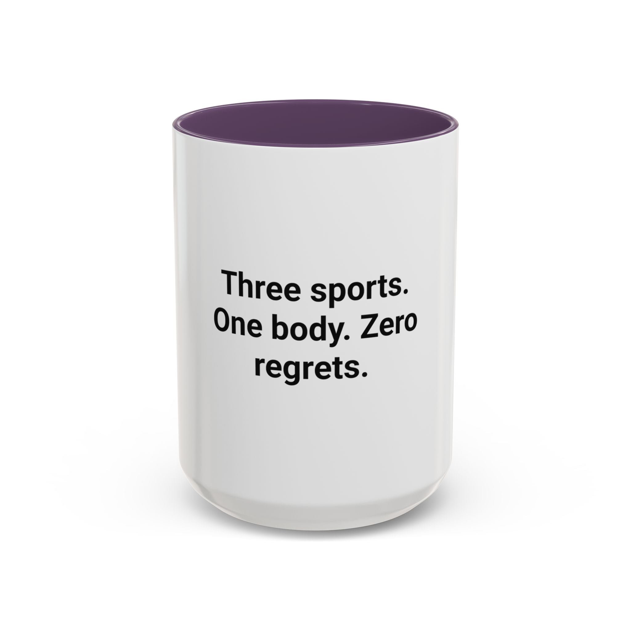 Three Sports. One Body. Zero Regrets. - Mug for First Triathlon