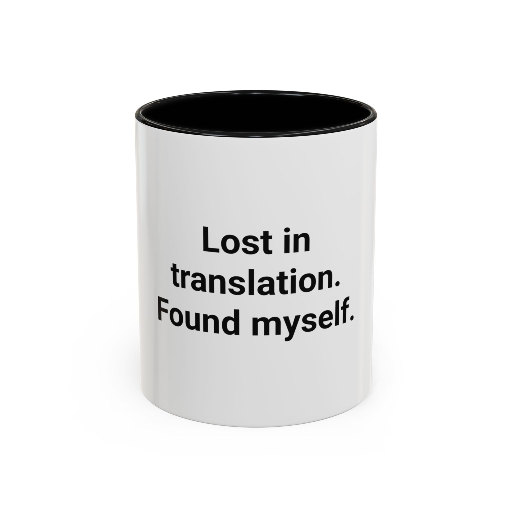 Lost in Translation. Found Myself. - Accent Mug for Solo Travelers