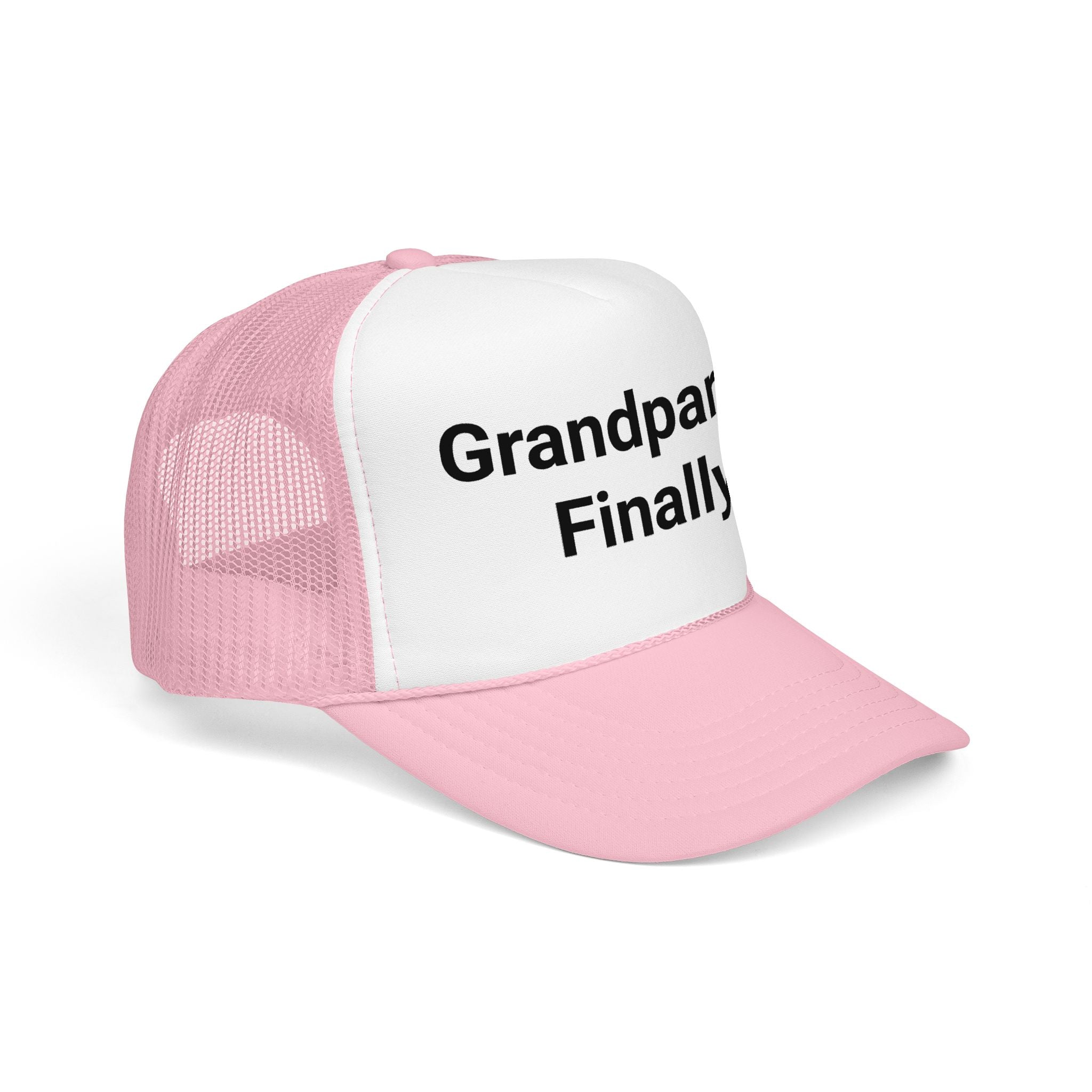 Grandparent. Finally. - Trucker Hat for New Grandparents