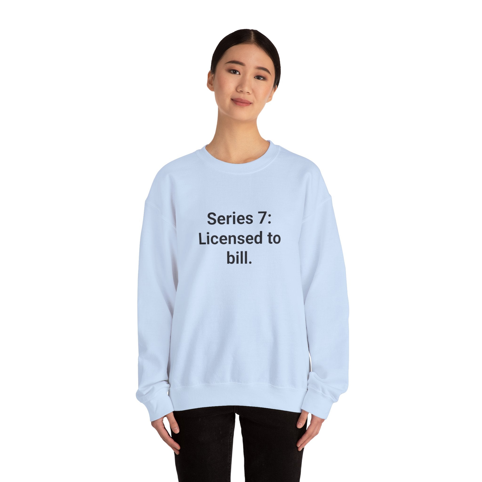 Series 7: Licensed to Bill - Sweatshirt for Passing Series 7
