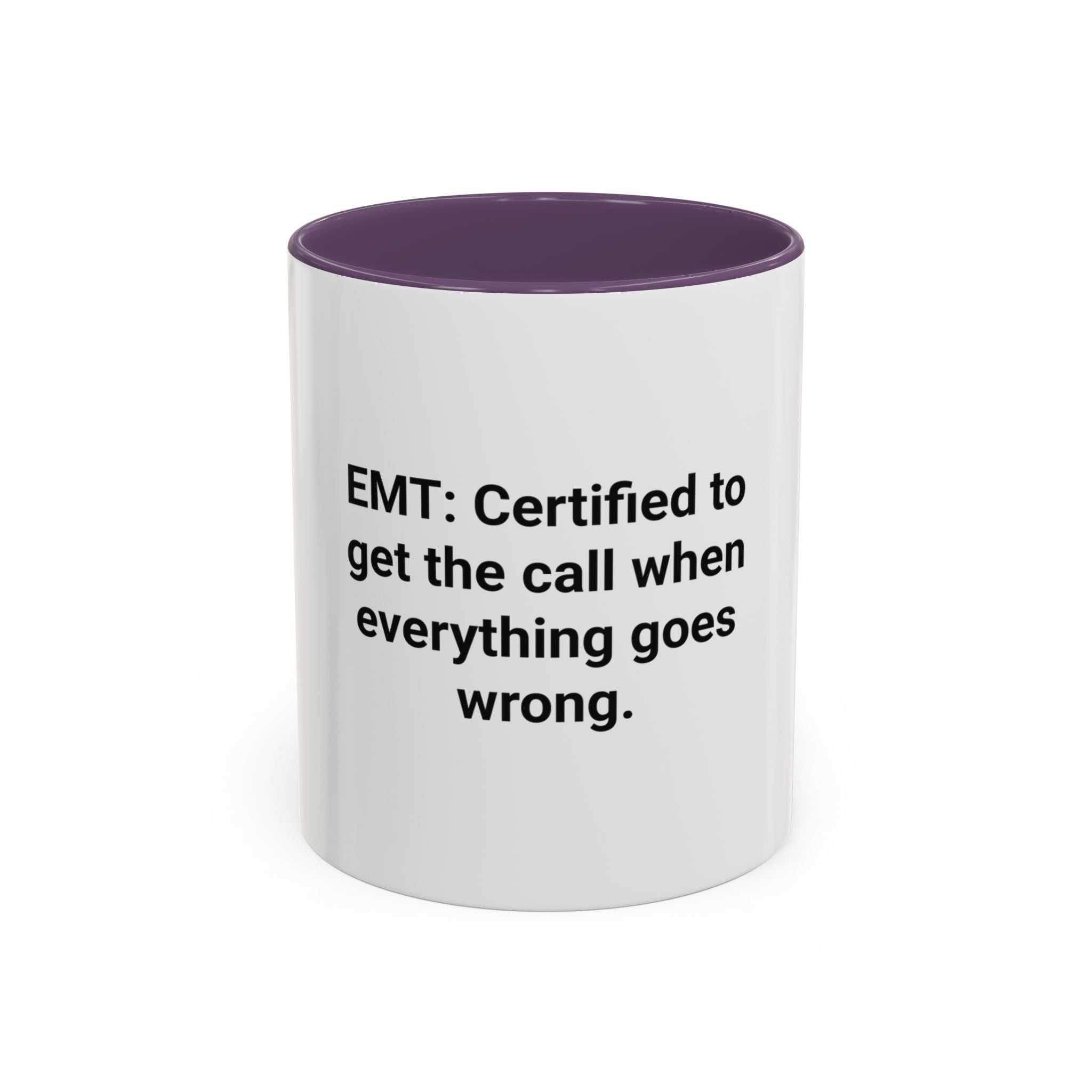 EMT Certified Mug - Accent Mug for New EMT Certification Gift