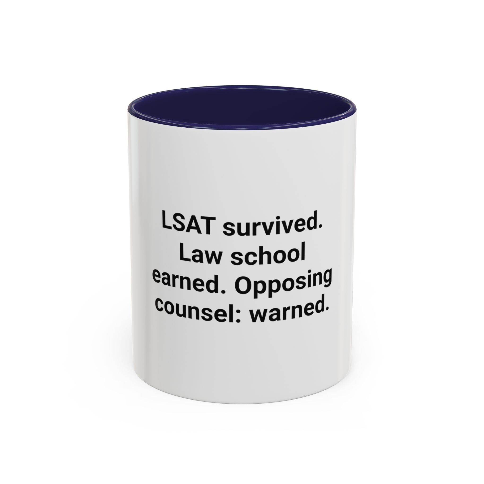 LSAT Survived Law School Earned - Accent Mug for New Law Students