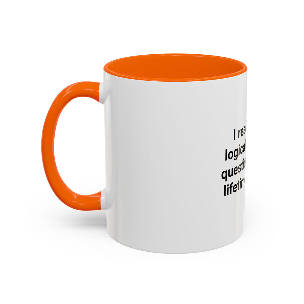 I Read Enough Logical Reasoning - Mug for New Law Students