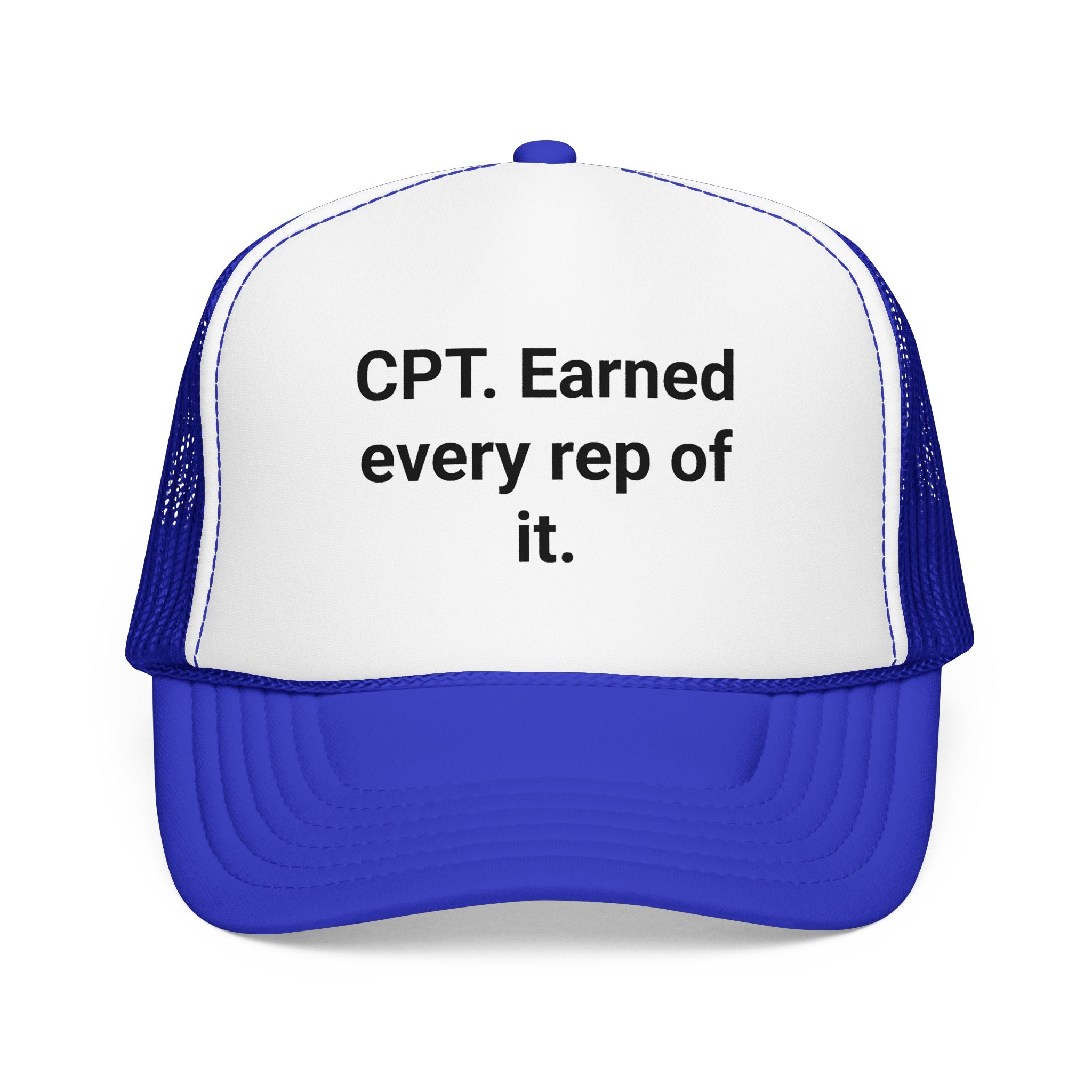 CPT. Earned Every Rep of It - Trucker Hat for New Personal Trainers
