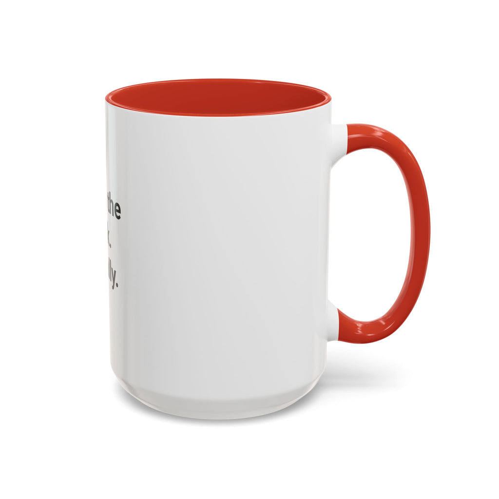 Wrote the Book. Literally. - Accent Mug for New Authors