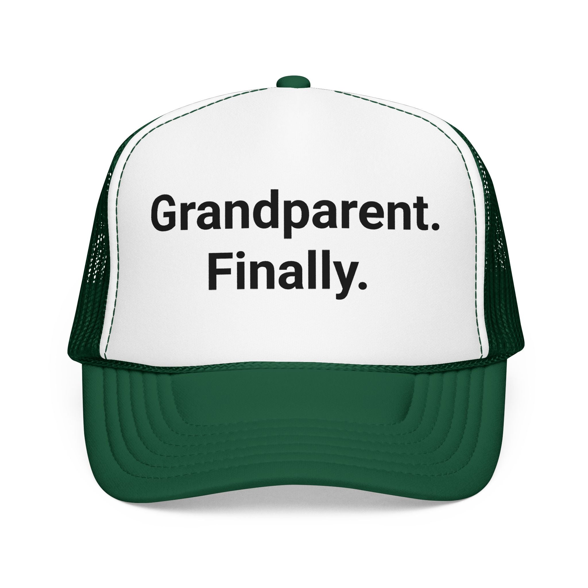 Grandparent. Finally. - Trucker Hat for New Grandparents