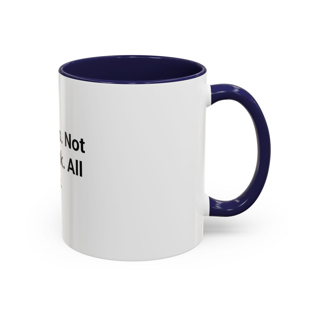 365 Days. Not One Drink. All Me. - Accent Mug for First Year Sober