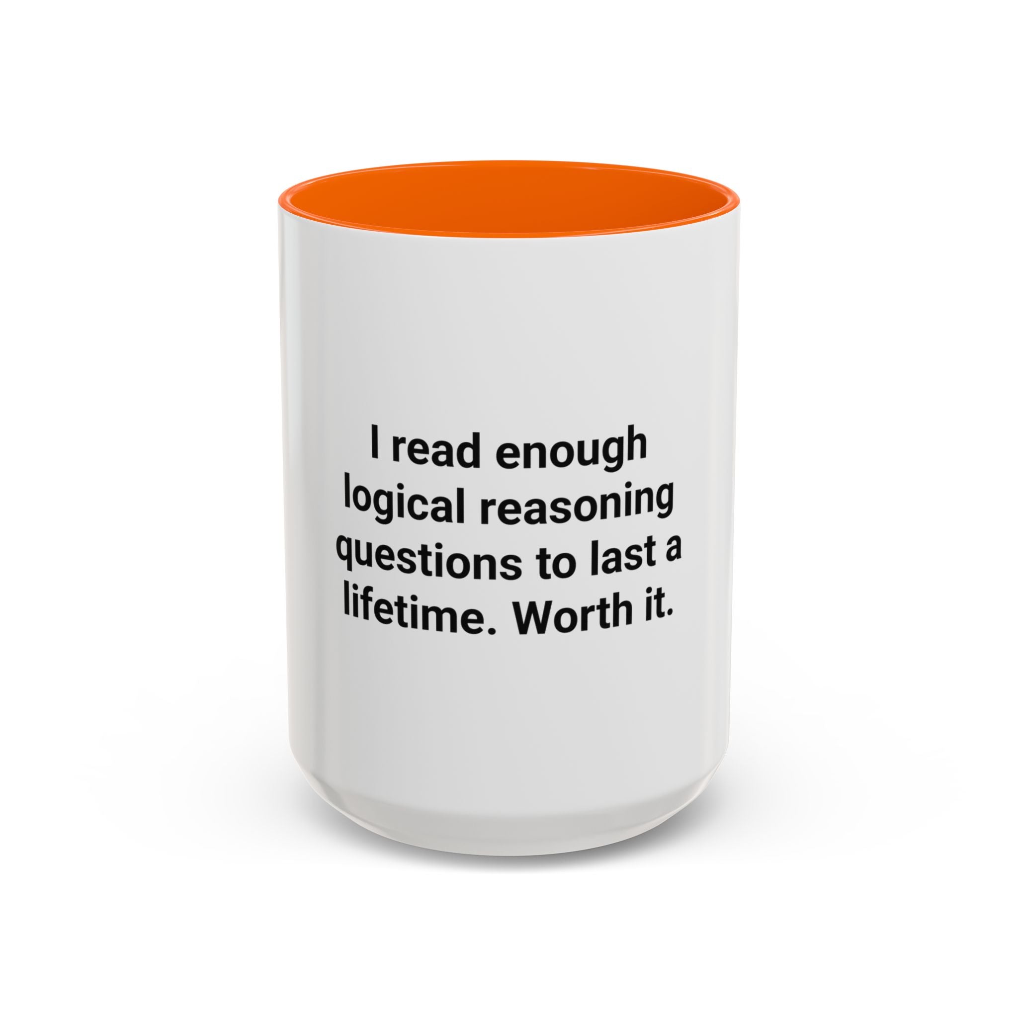 I Read Enough Logical Reasoning - Mug for New Law Students