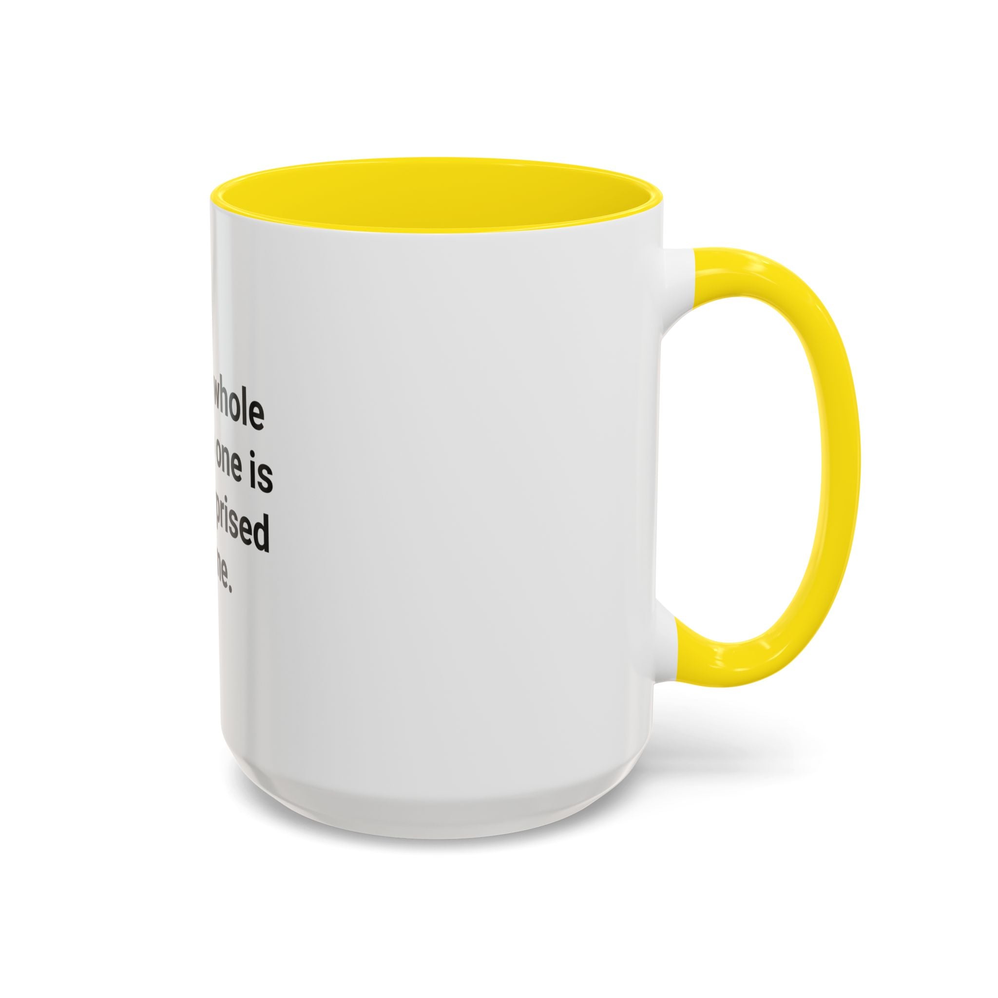 I Ran the Whole Thing No One Is More Surprised Than Me - Accent Mug for First 5K Runners