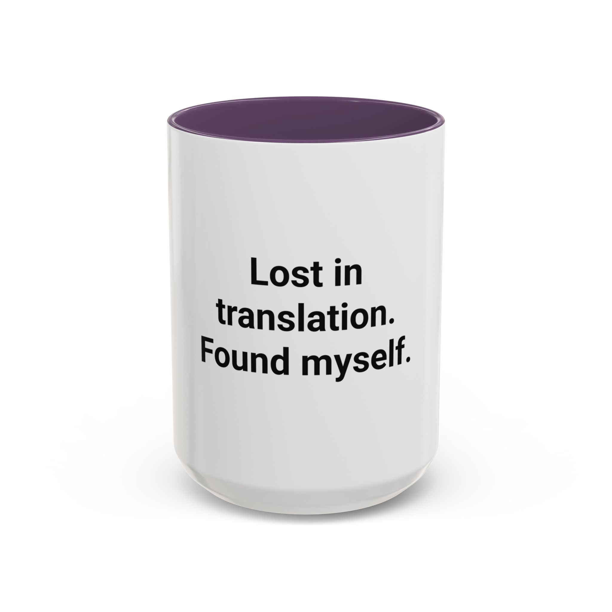 Lost in Translation. Found Myself. - Accent Mug for Solo Travelers