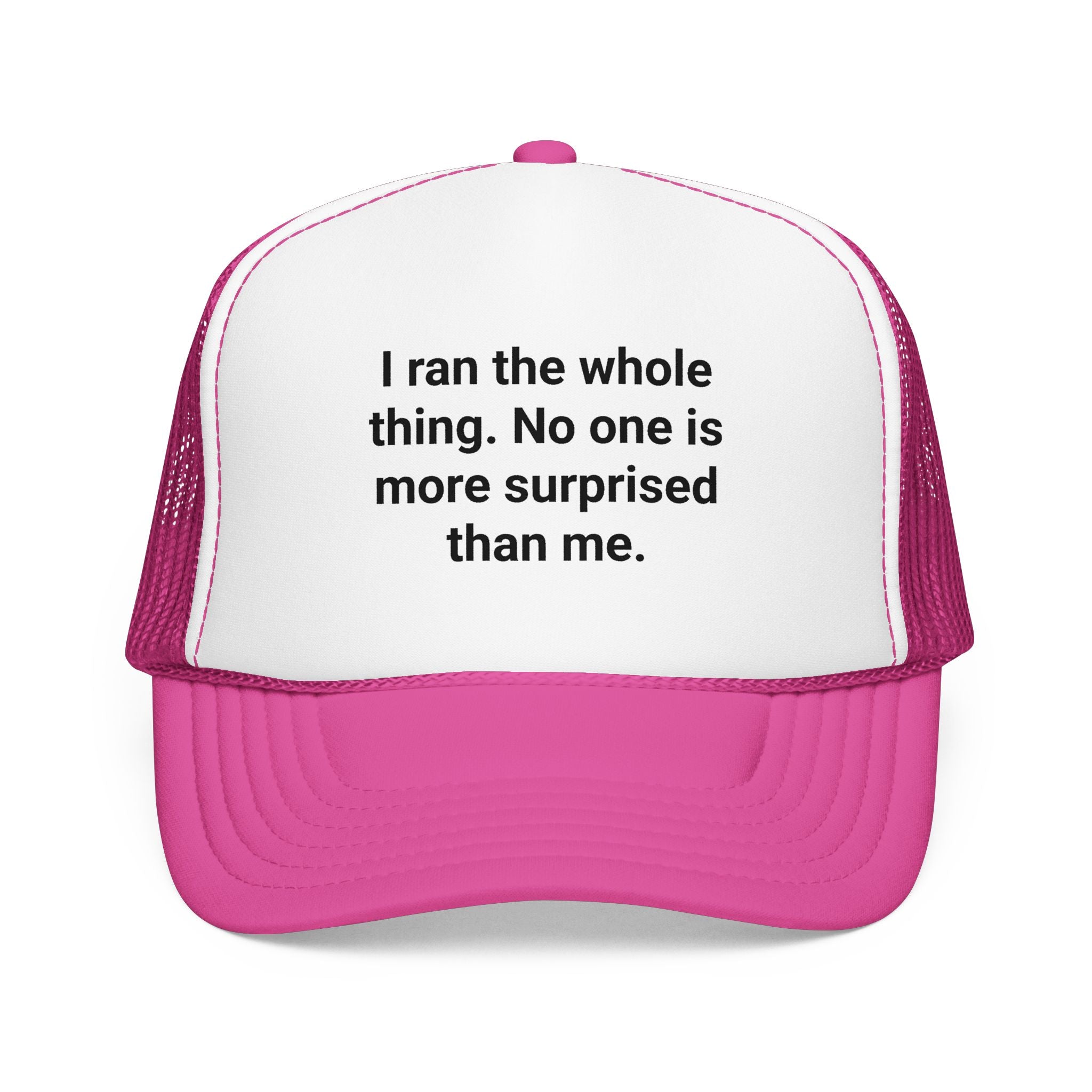 I Ran the Whole Thing - Trucker Hat for First 5K Runners