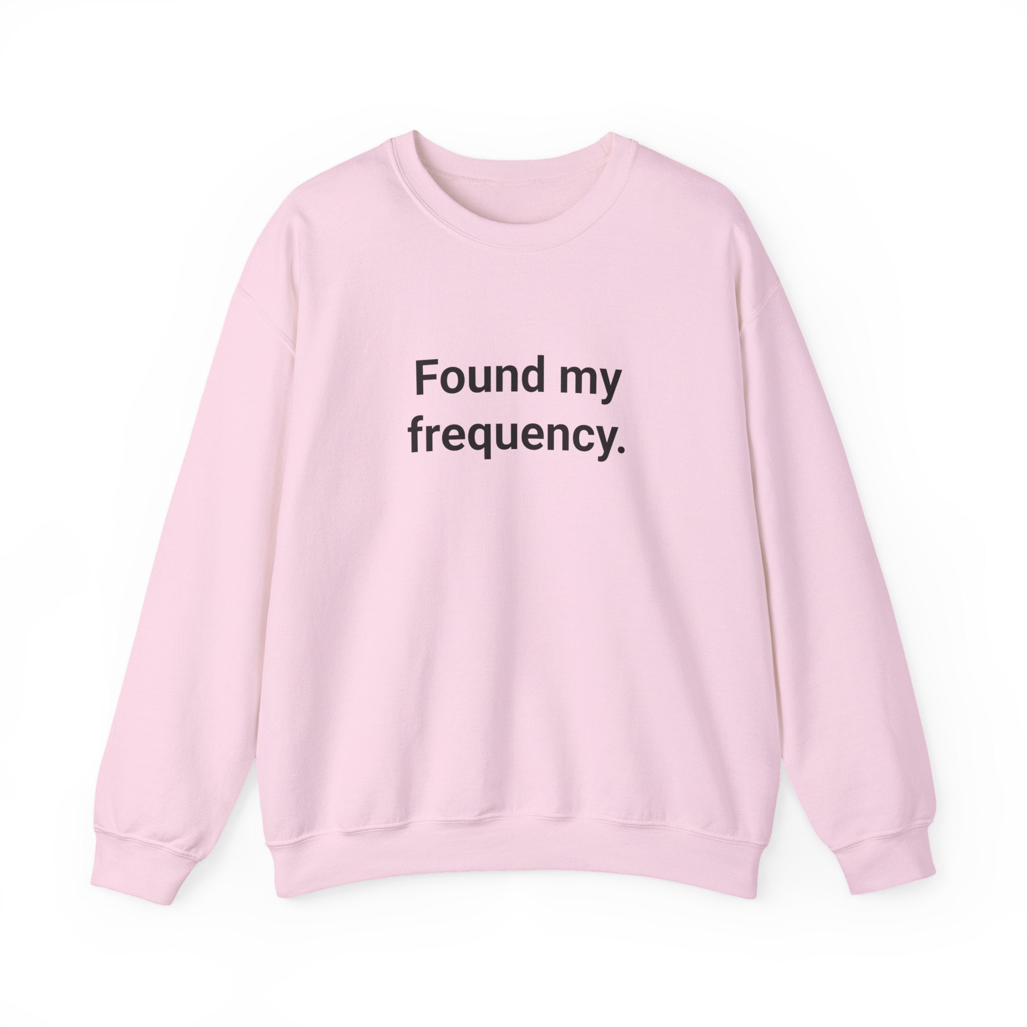 Found My Frequency - Sweatshirt for New Ham Radio License