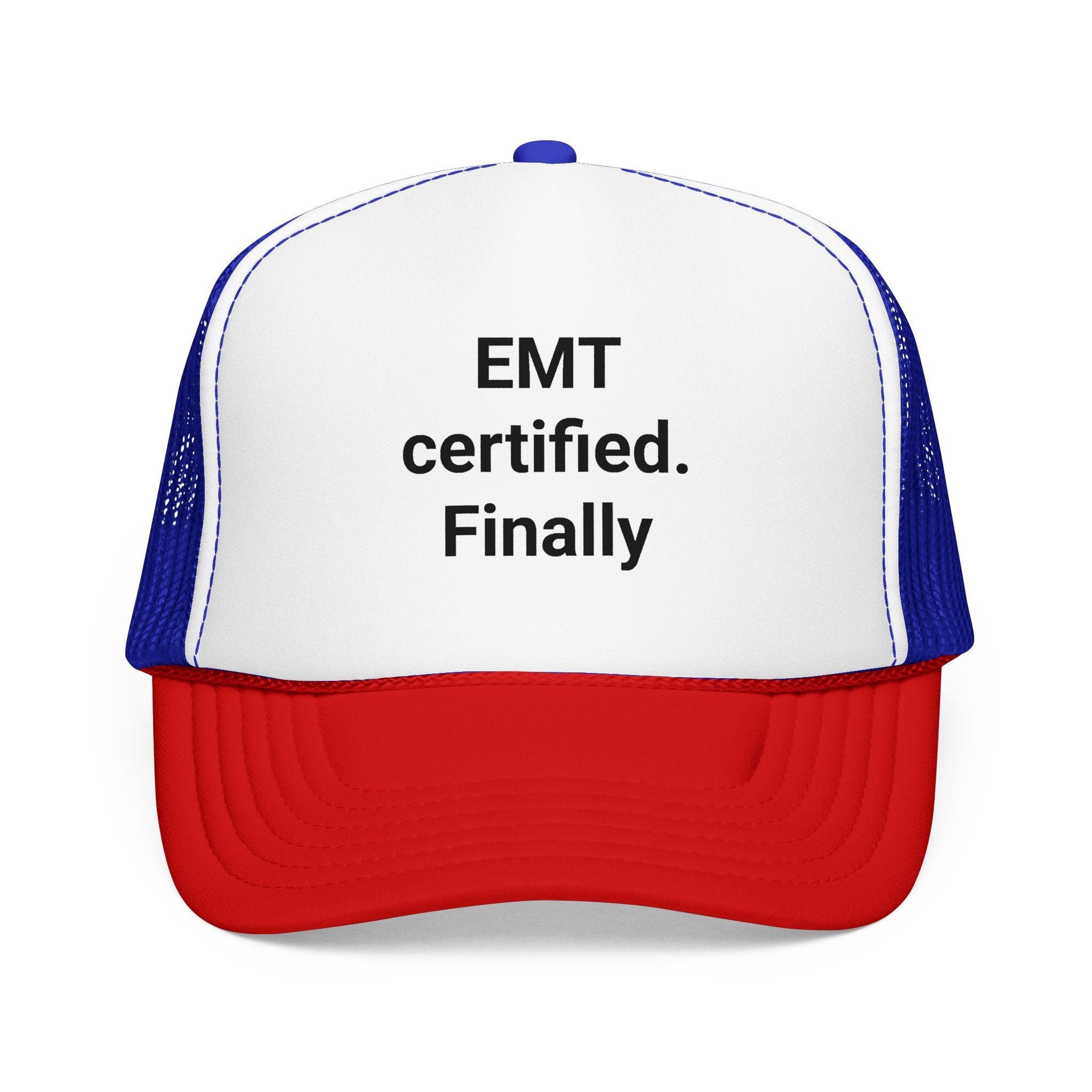 EMT Certified. Finally - Trucker Hat for New EMT Gift