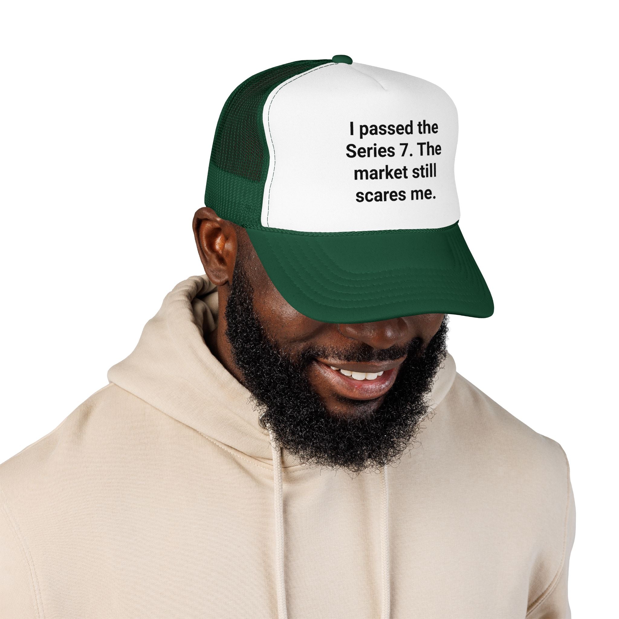 I Passed the Series 7. The Market Still Scares Me. - Trucker Hat