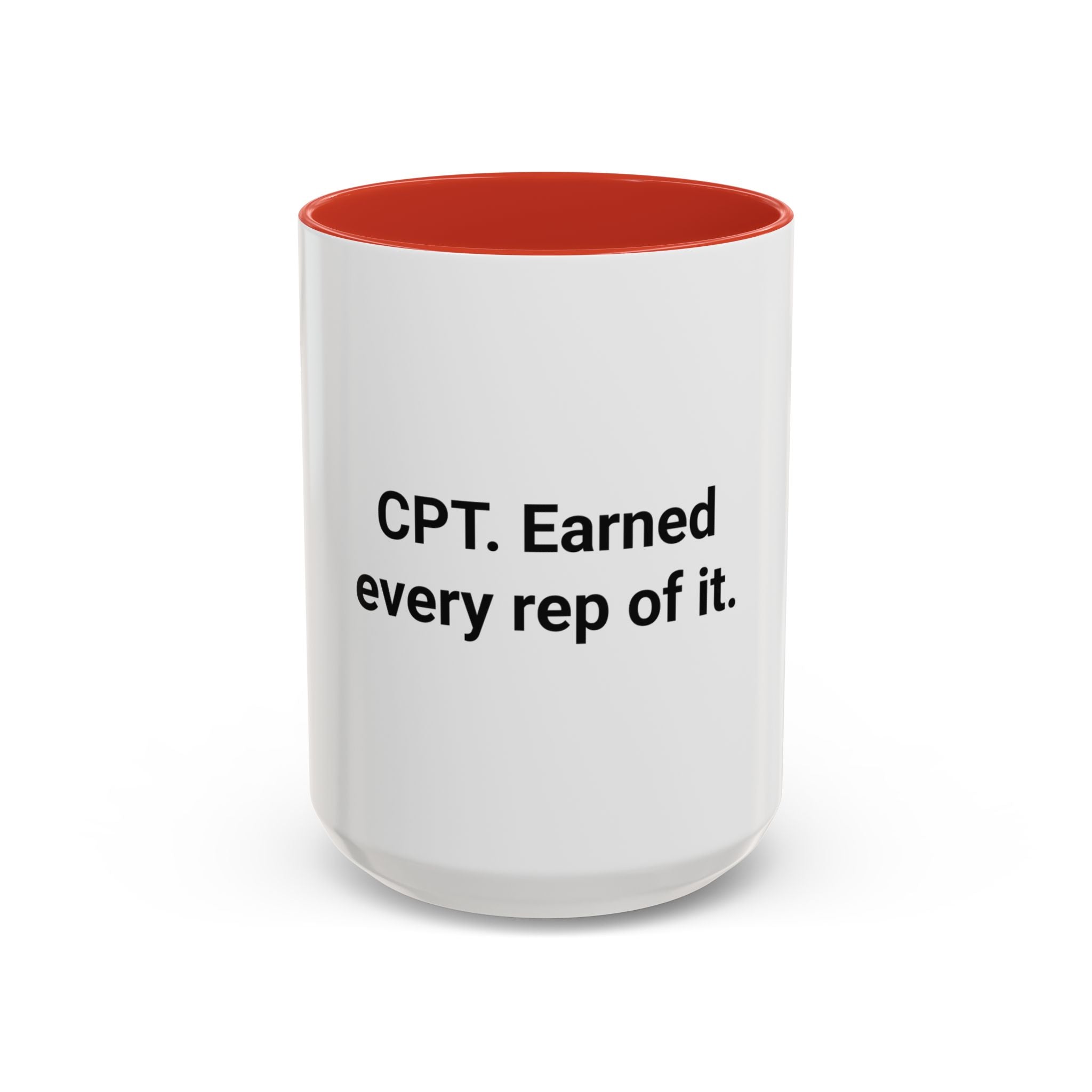 CPT. Earned Every Rep of It. - Accent Mug for New Personal Trainers