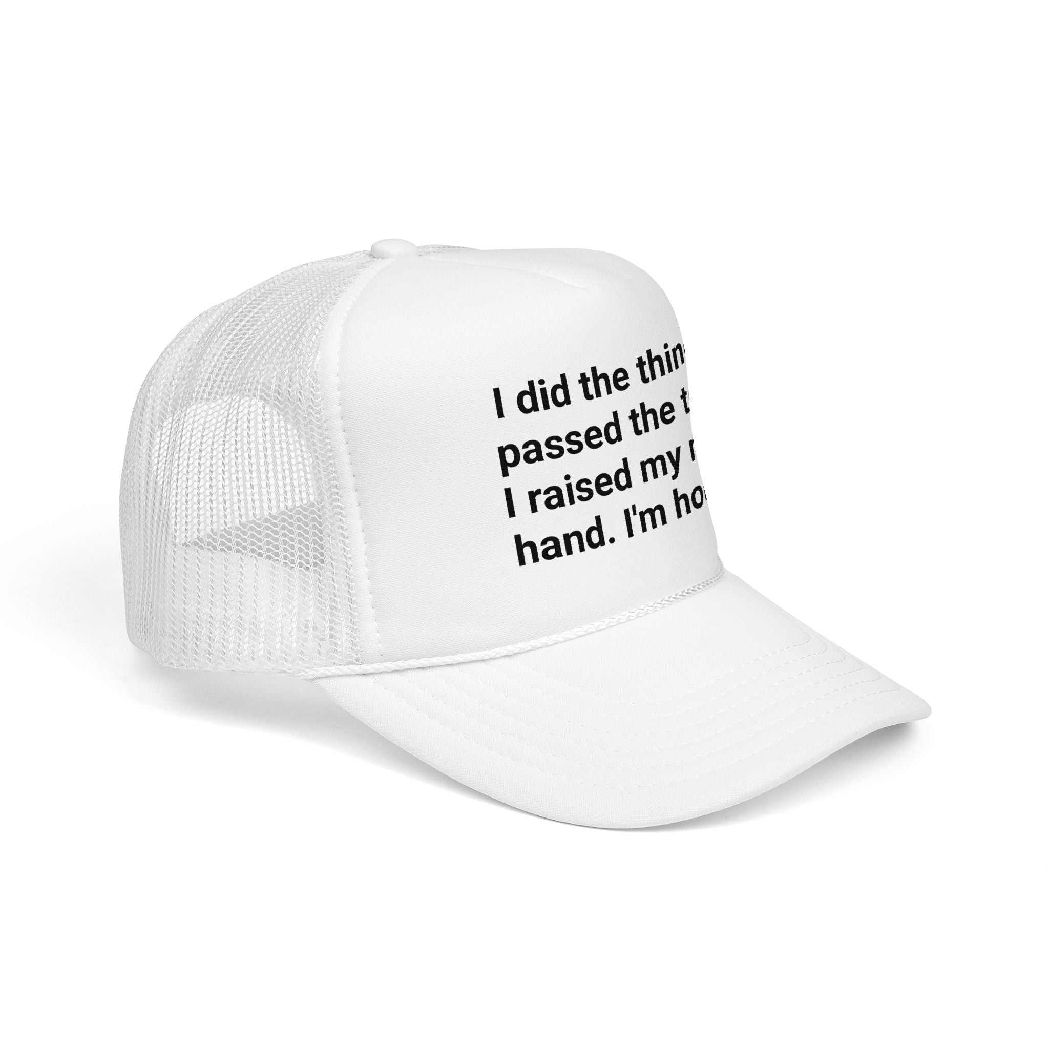 I Did the Thing - Trucker Hat for New US Citizens