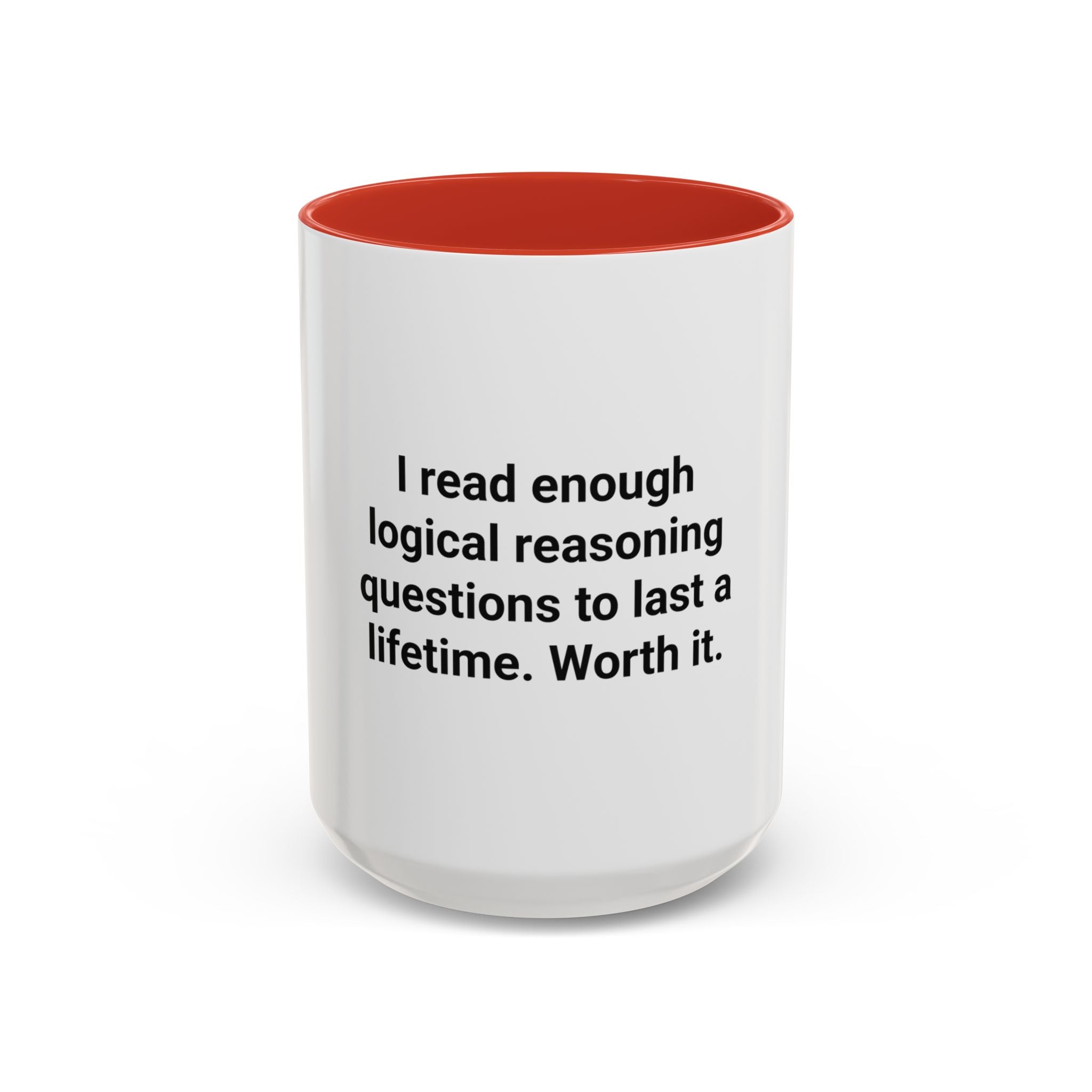 I Read Enough Logical Reasoning - Mug for New Law Students