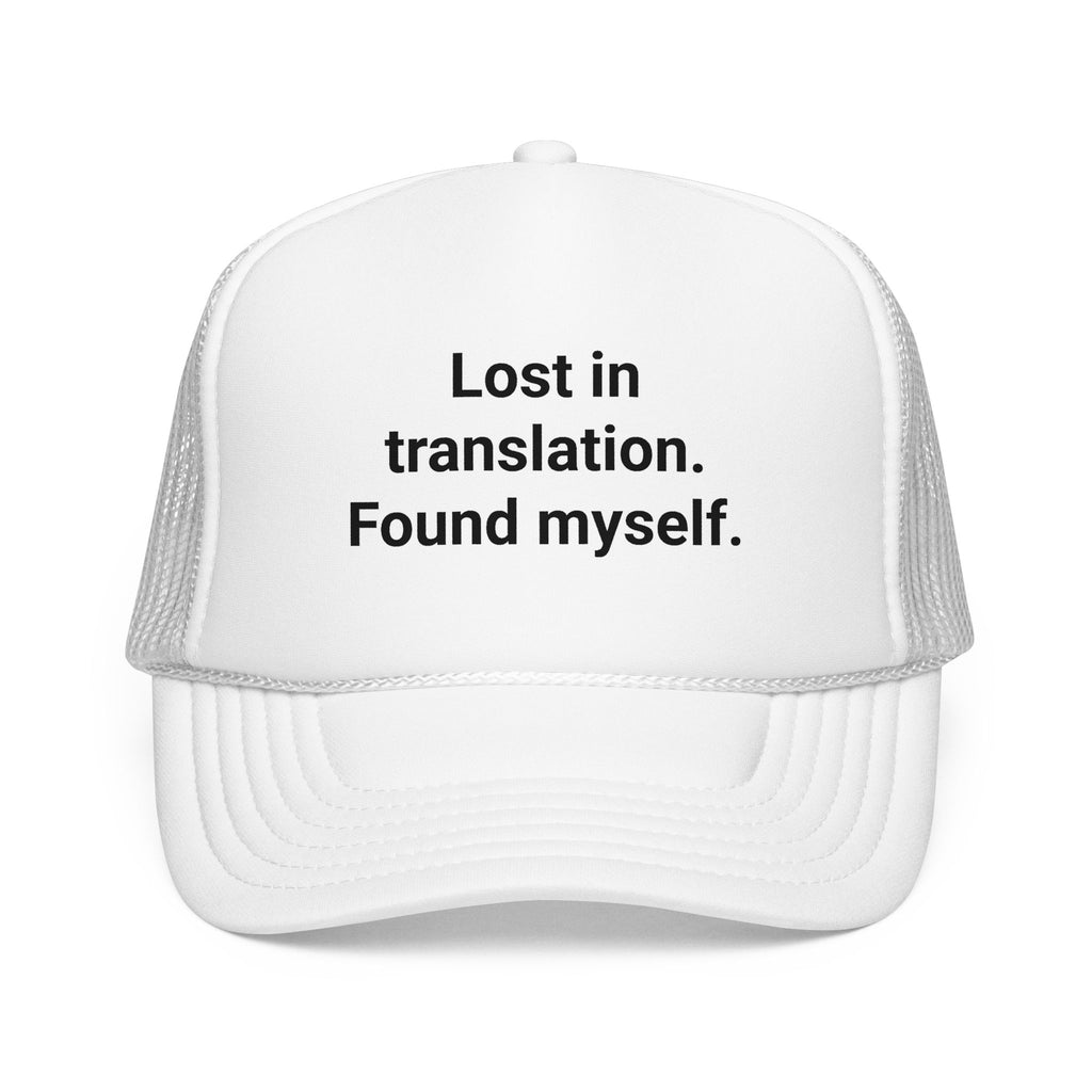 Lost in Translation. Found Myself. - Trucker Hat for Solo Travelers