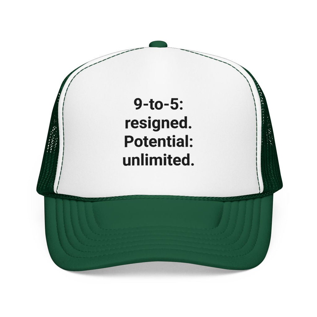 9-to-5: resigned. Potential: unlimited. - Trucker Hat for Freelancers