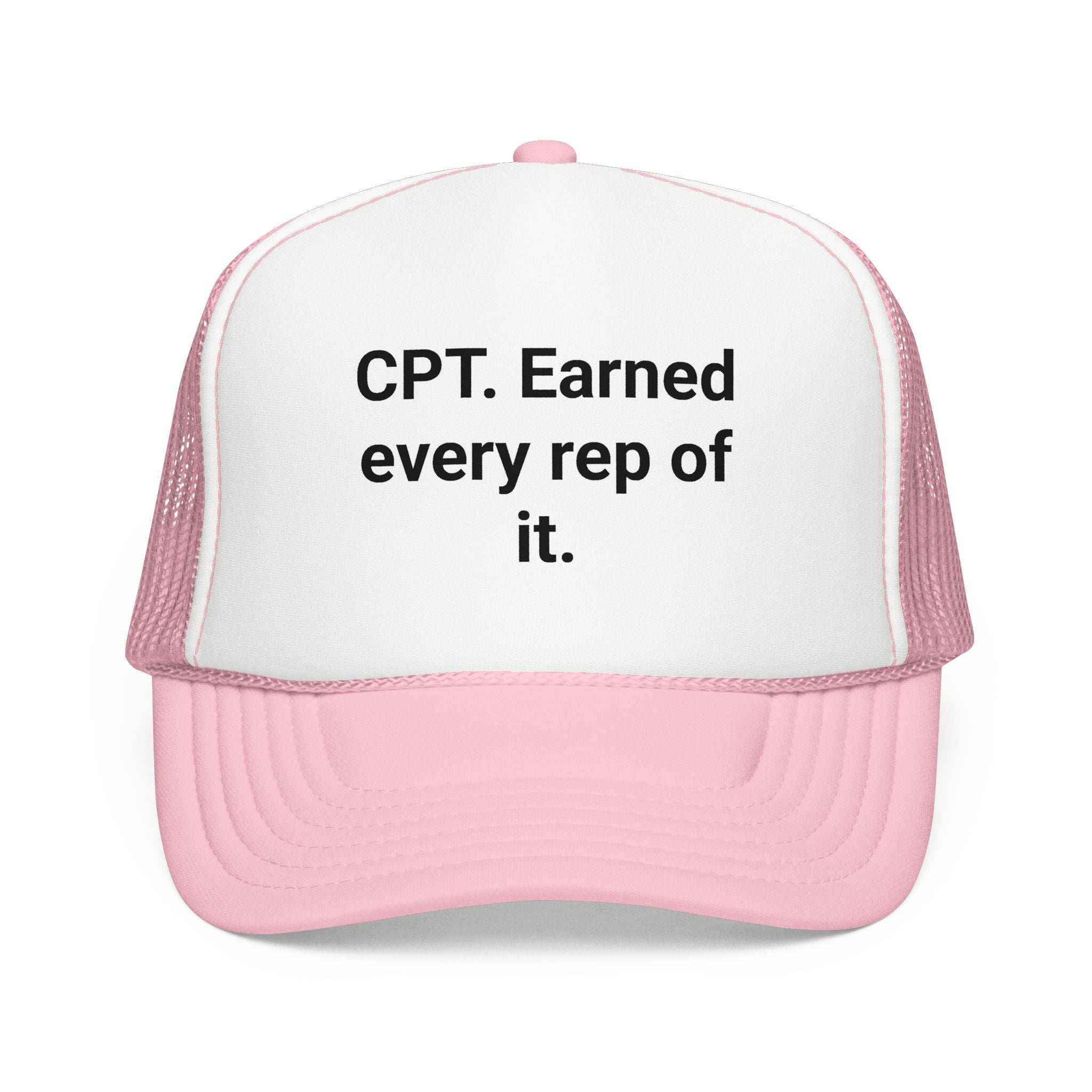 CPT. Earned Every Rep of It - Trucker Hat for New Personal Trainers